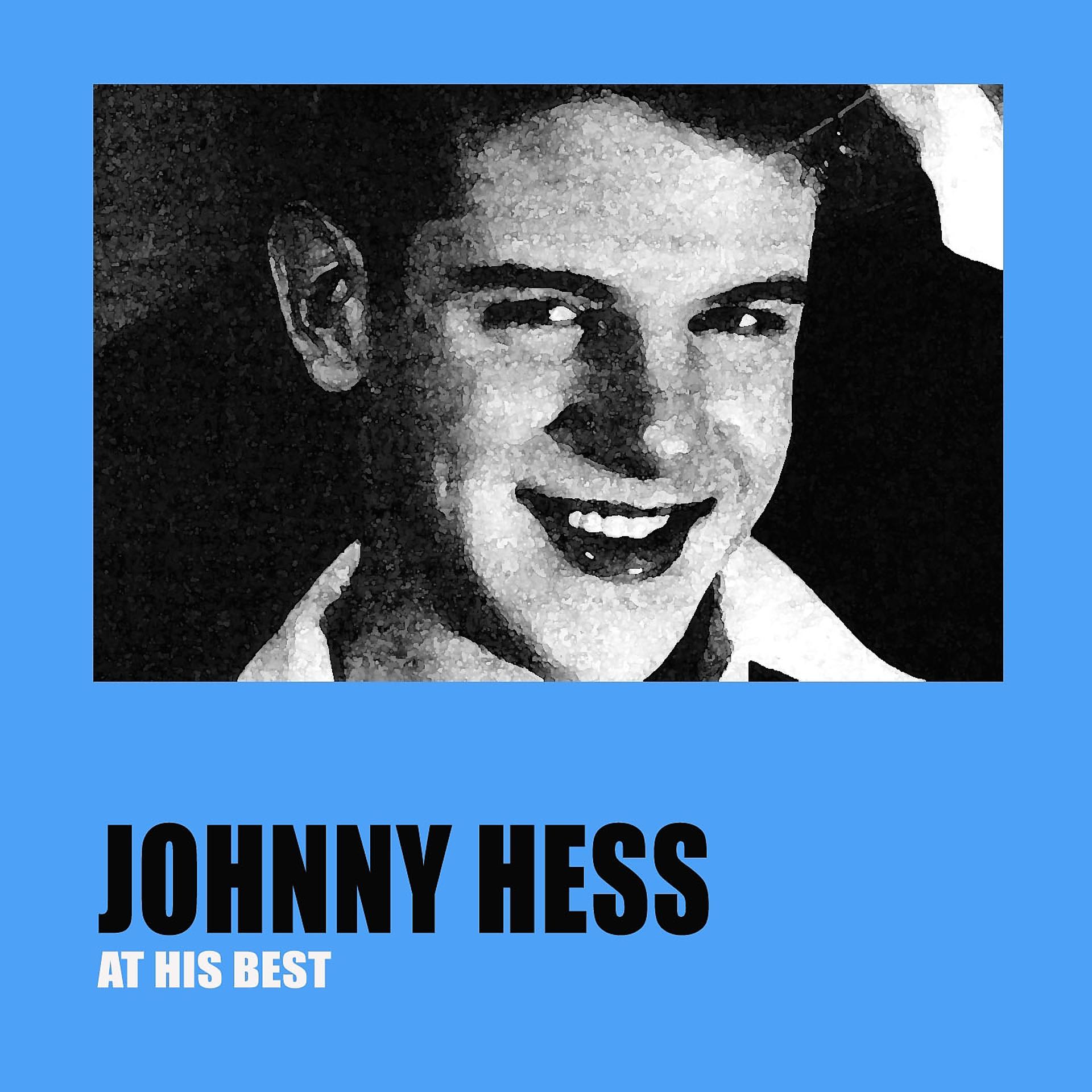 Постер альбома Johnny hess at his best