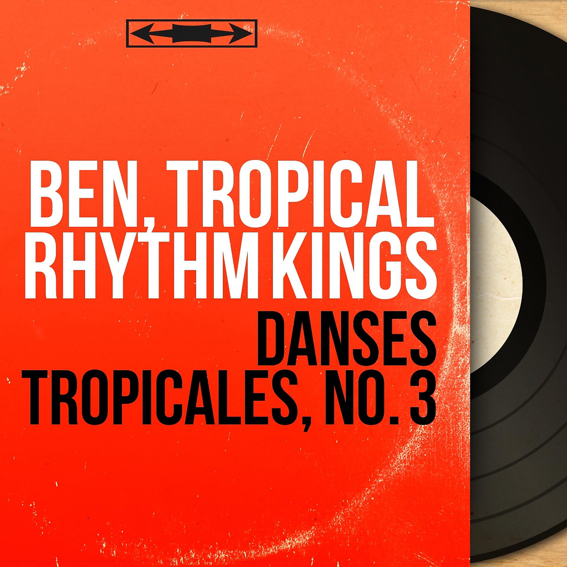 Постер альбома Danses tropicales, no. 3