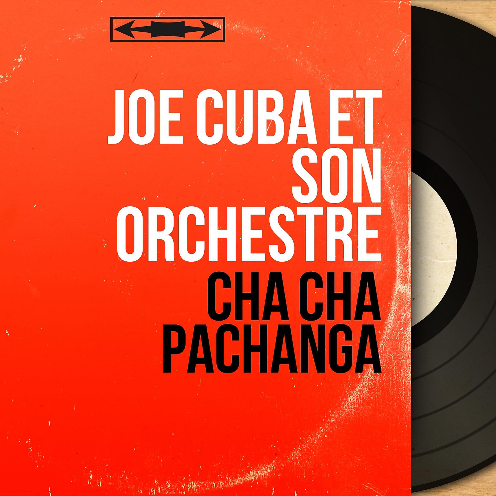 Постер альбома Cha Cha Pachanga