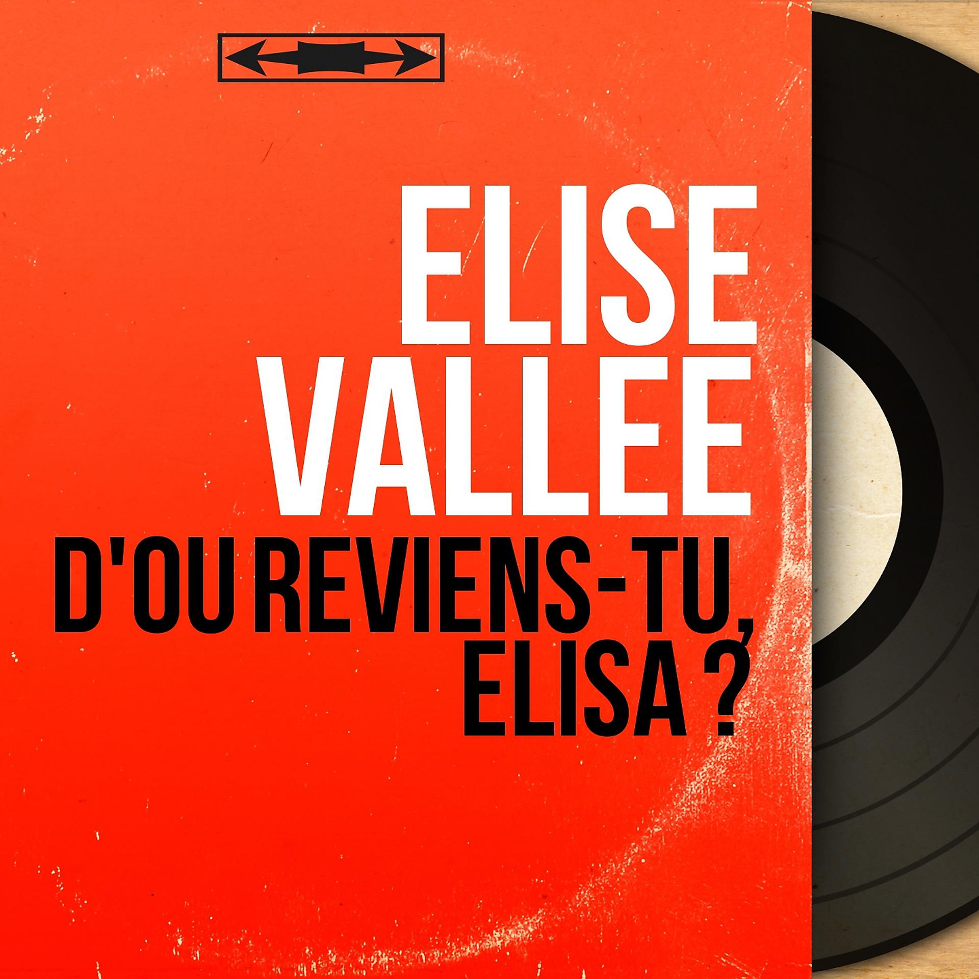 Постер альбома D'où reviens-tu, Elisa ?