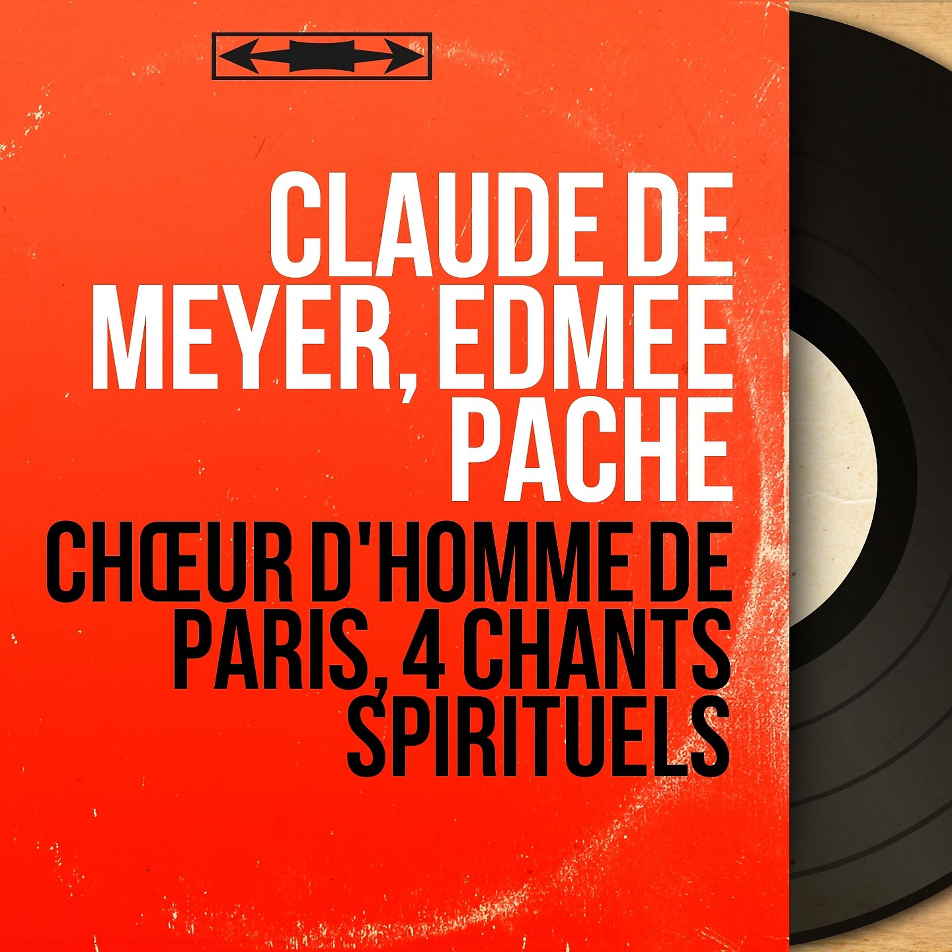 Постер альбома Chœur d'homme de Paris, 4 chants spirituels
