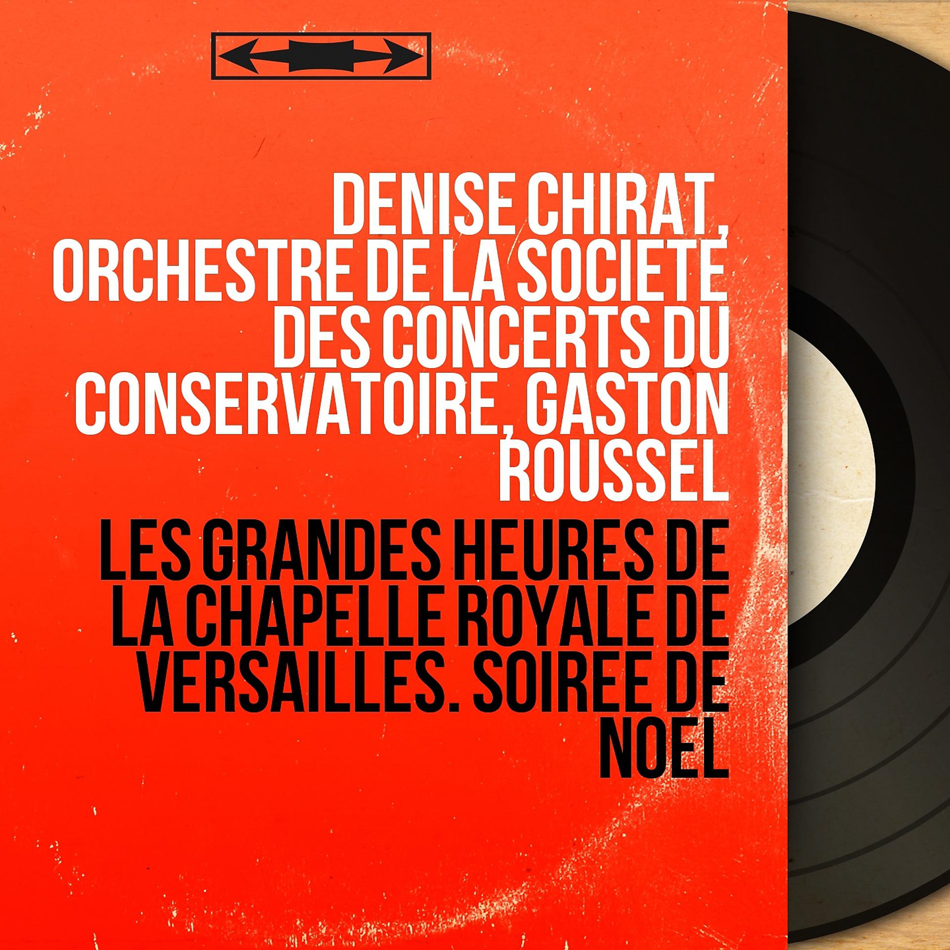 Постер альбома Les grandes heures de la chapelle royale de Versailles. Soirée de Noël