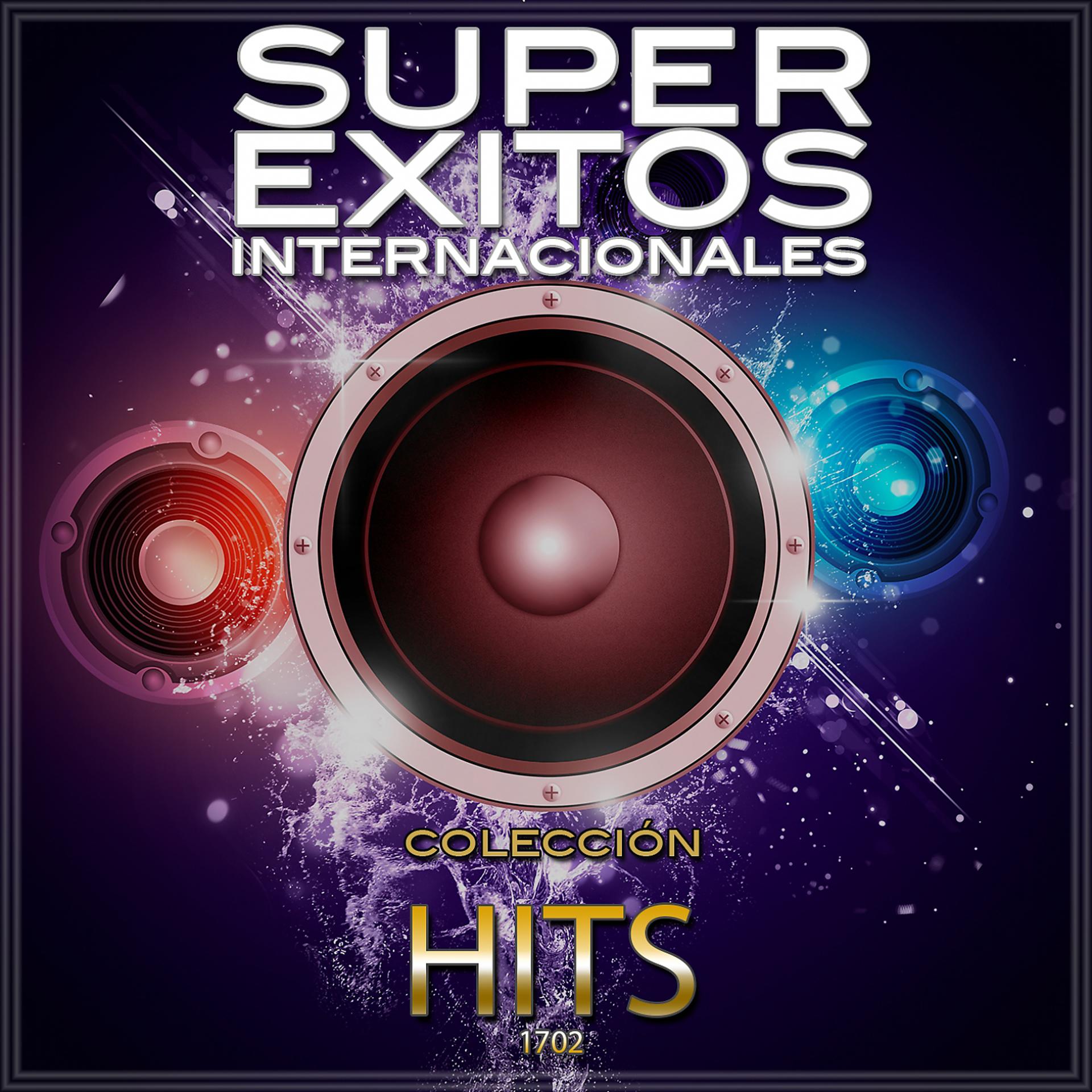 Постер альбома Súper Éxitos Internacionales - Hits 1702