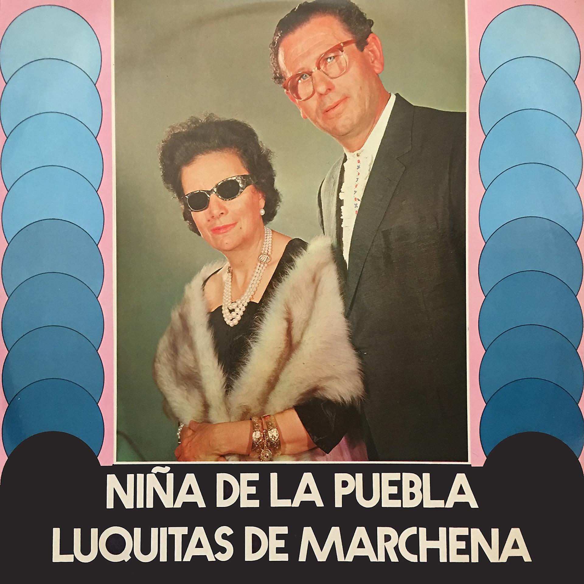 Постер альбома Niña de la Puebla con Luquitas de Marchena