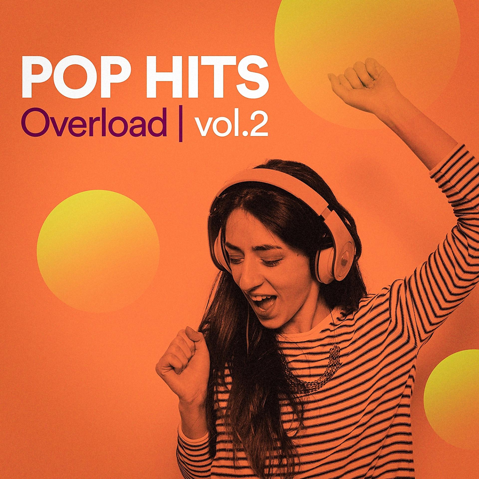 Постер альбома Pop Hits Overload, Vol. 2