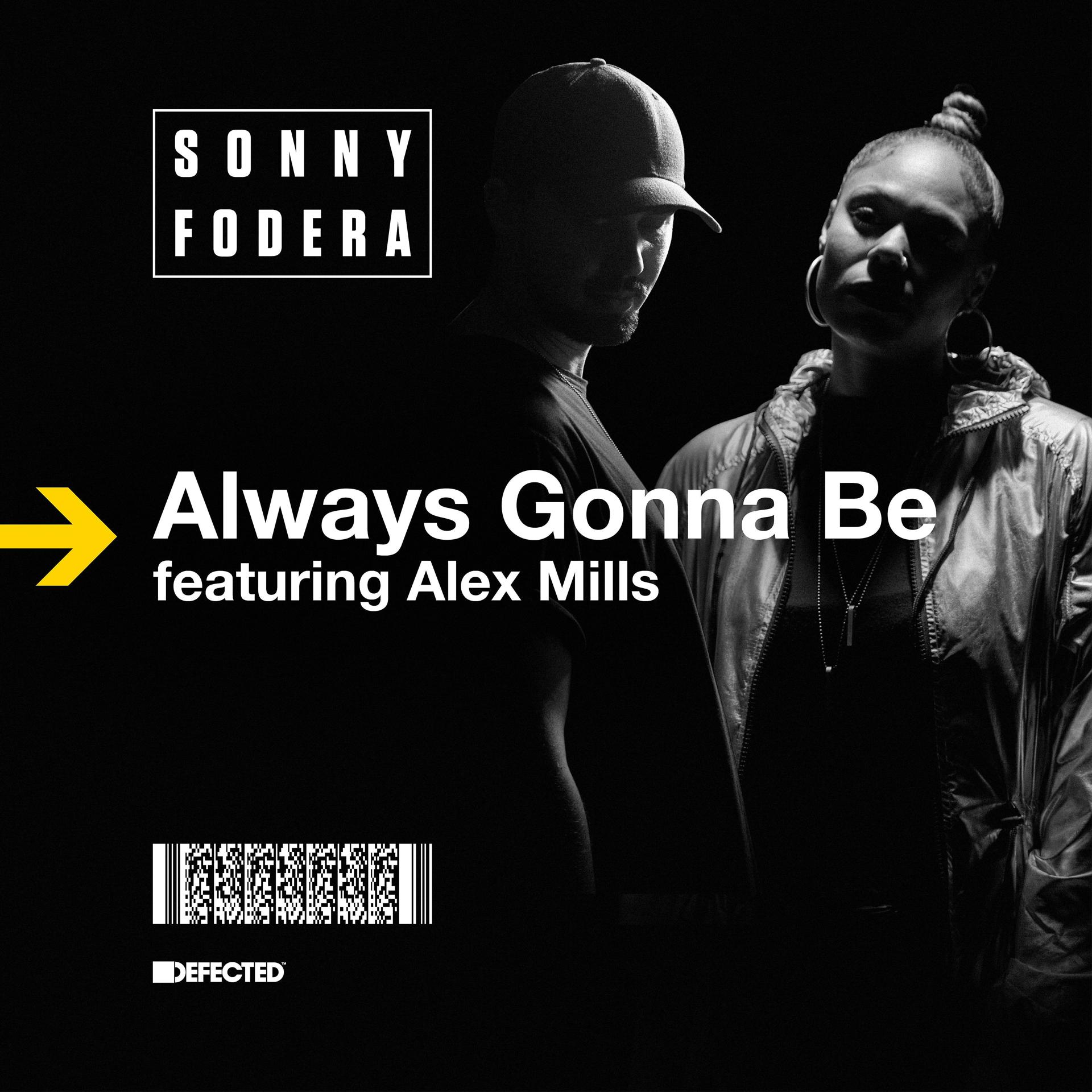 Постер альбома Always Gonna Be (feat. Alex Mills) [Remixes]