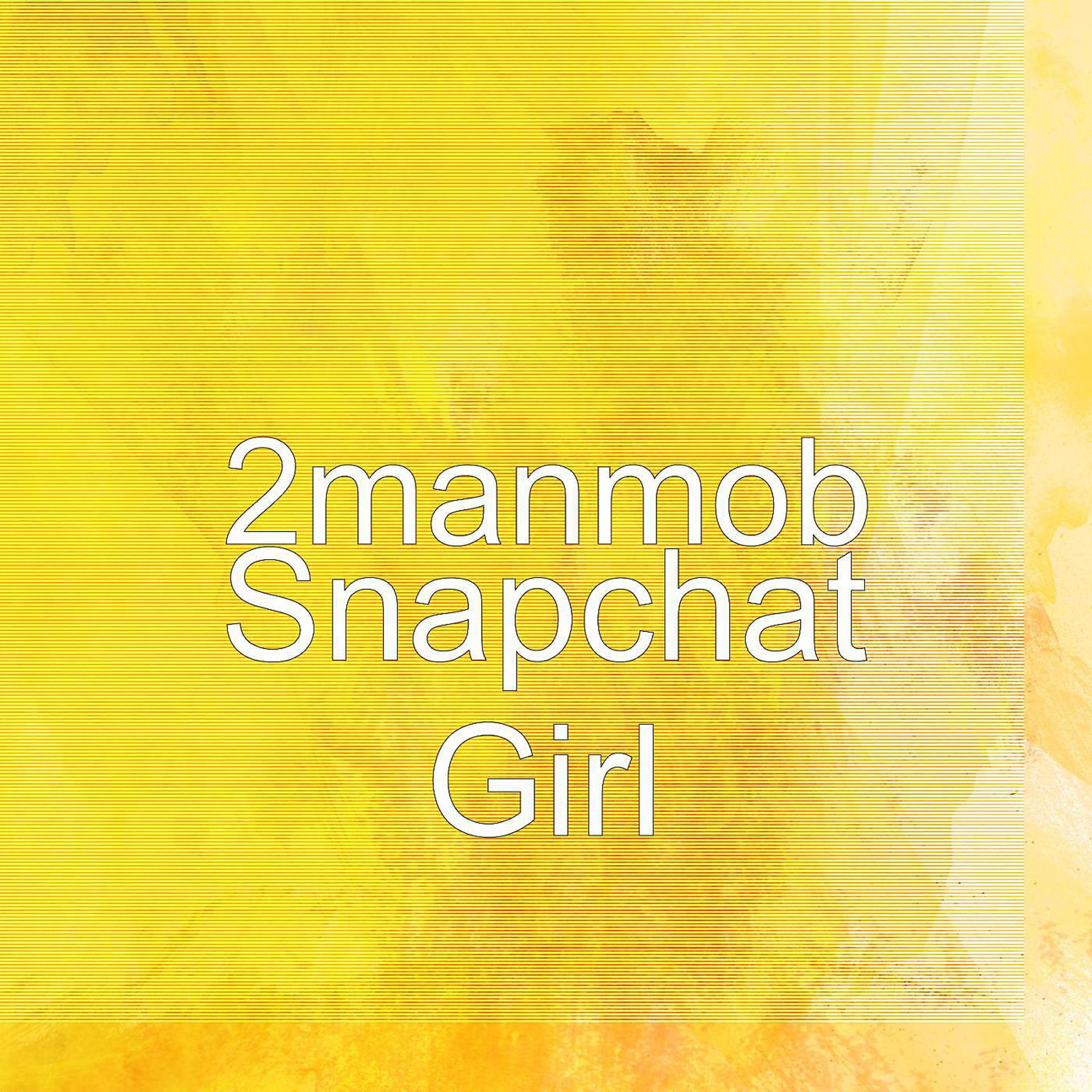 Постер альбома Snapchat Girl