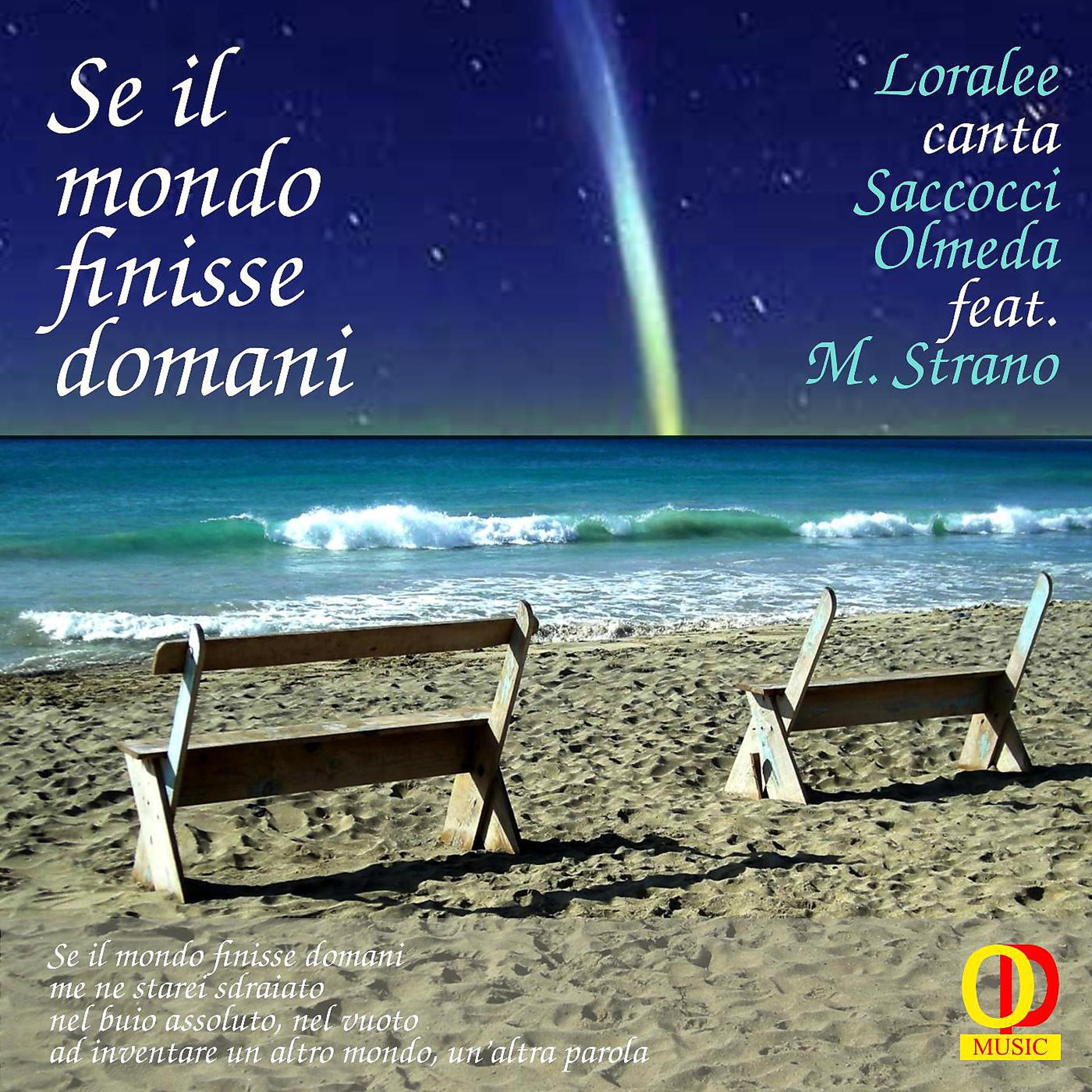 Постер альбома Se il mondo finisse domani (feat. Loralee & Marco Strano)