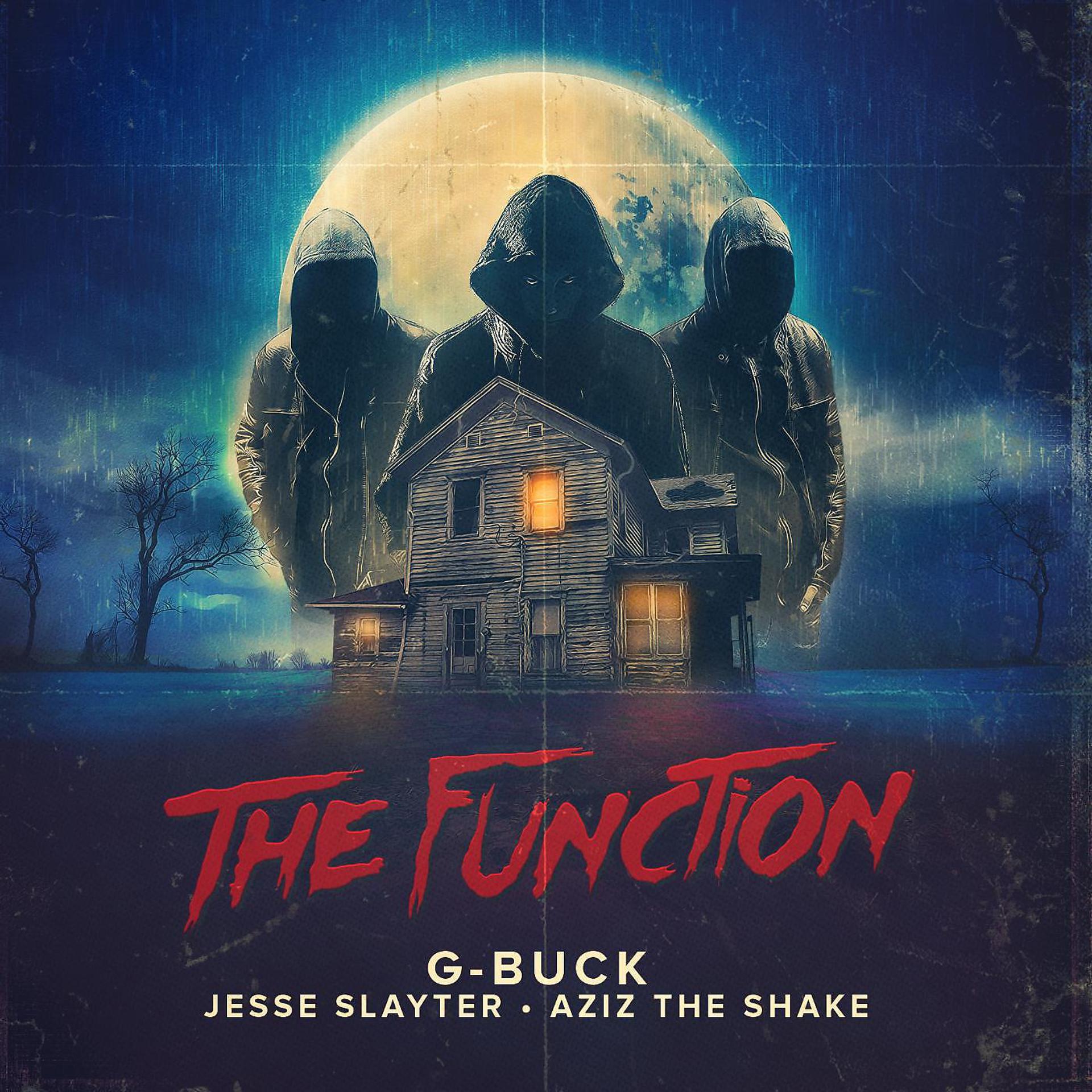 Постер альбома The Function (feat. Jesse Slayter & Aziz the Shake)