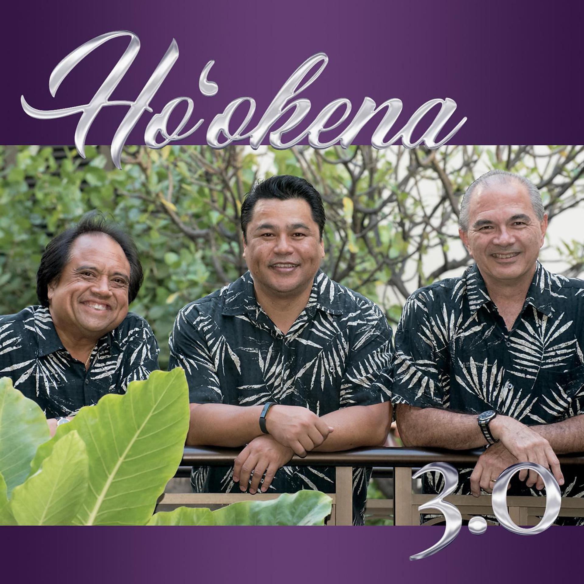 Постер альбома Ho'okena 3.0