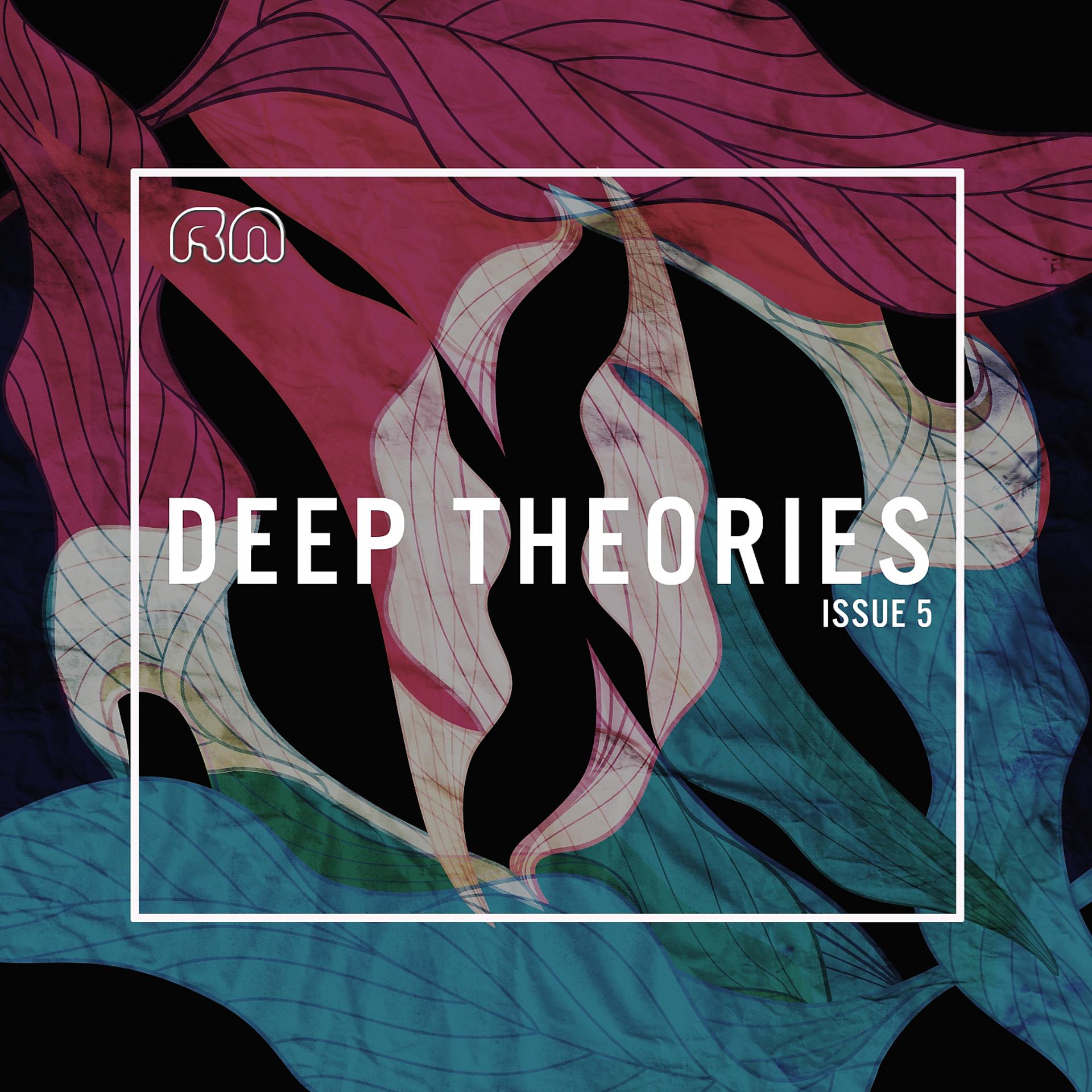 Постер альбома Deep Theories Issue 5