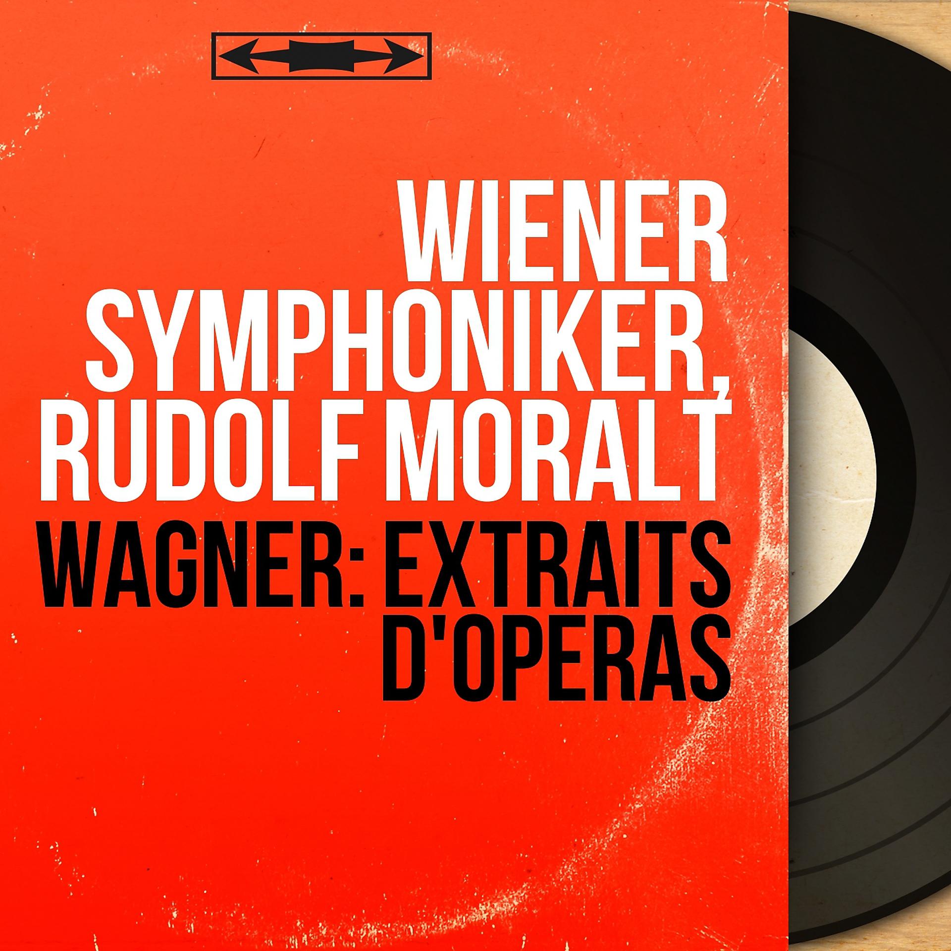 Постер альбома Wagner: Extraits d'opéras