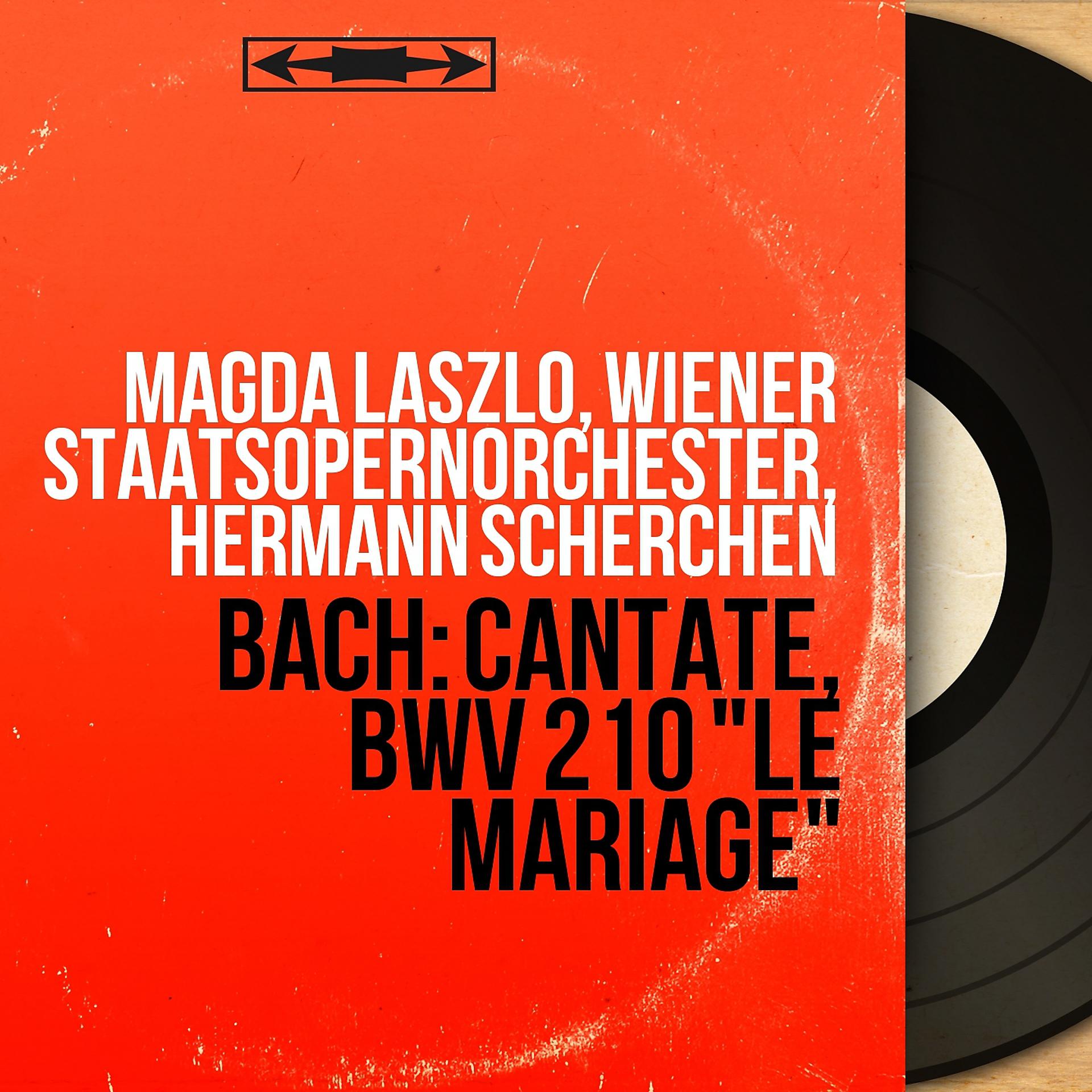 Постер альбома Bach: Cantate, BWV 210 "Le mariage"