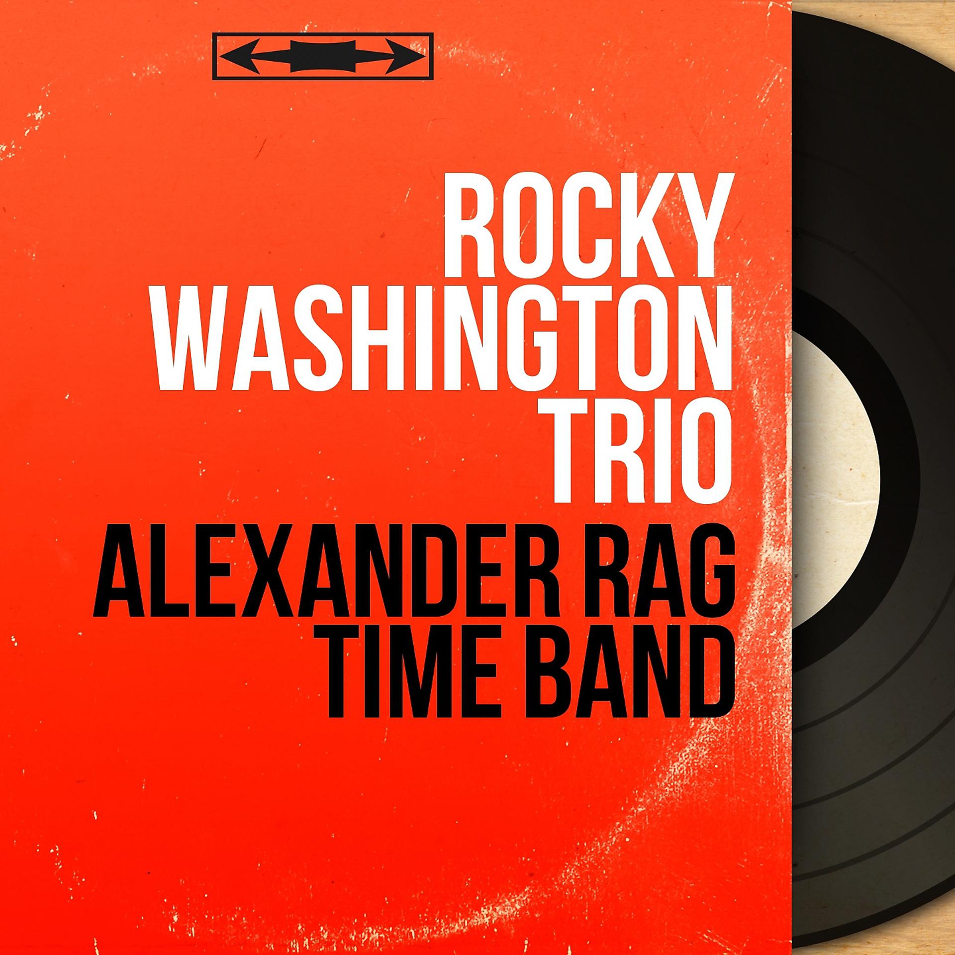 Постер альбома Alexander Rag Time Band