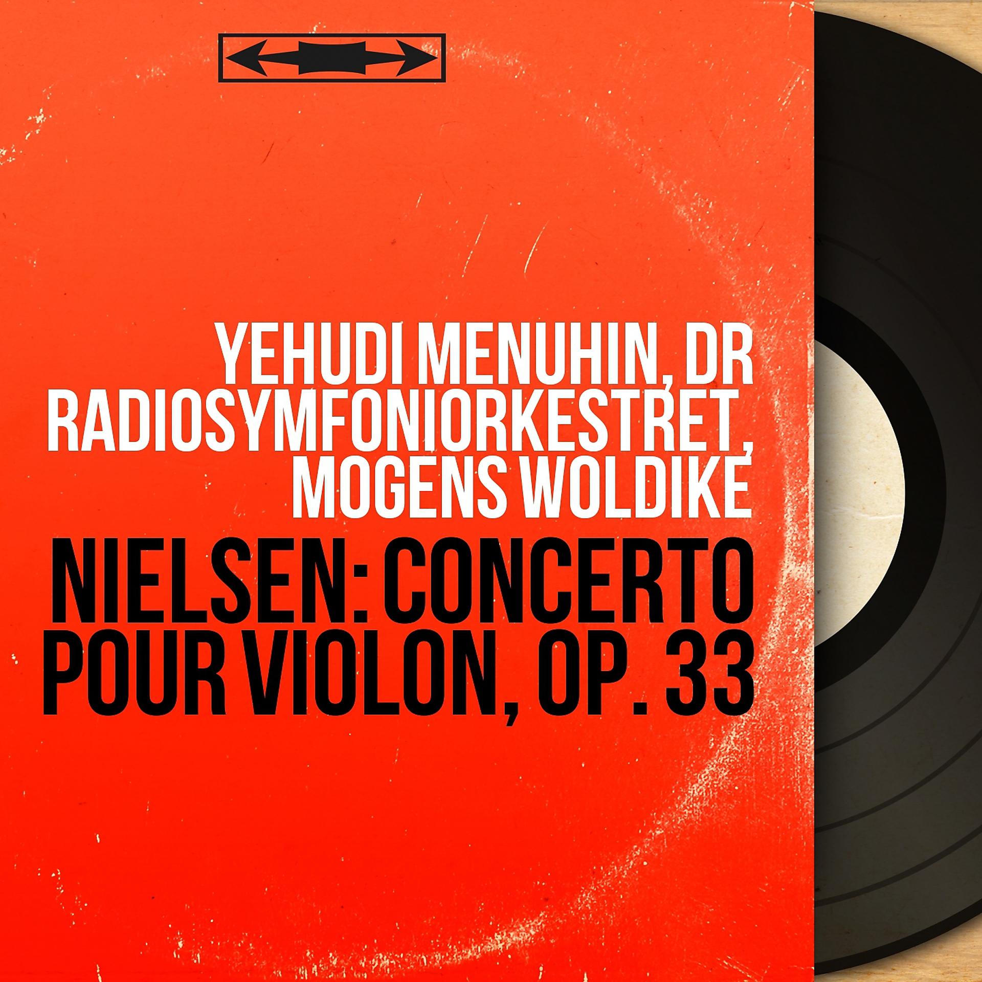 Постер альбома Nielsen: Concerto pour violon, Op. 33