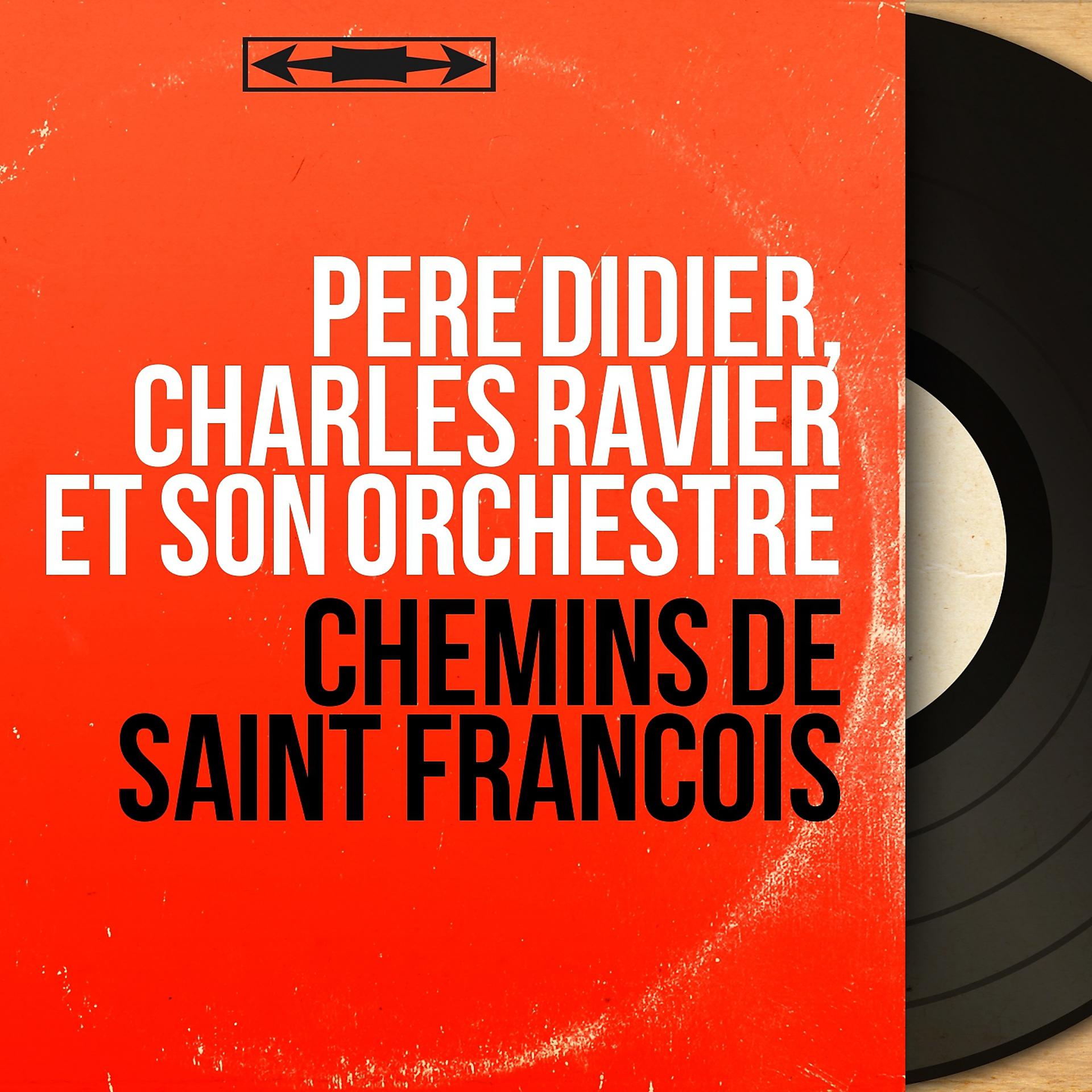 Постер альбома Chemins de Saint François