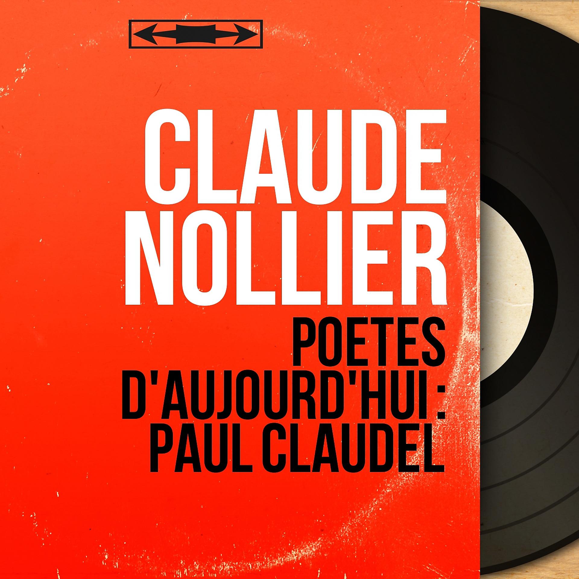 Постер альбома Poètes d'aujourd'hui : Paul Claudel
