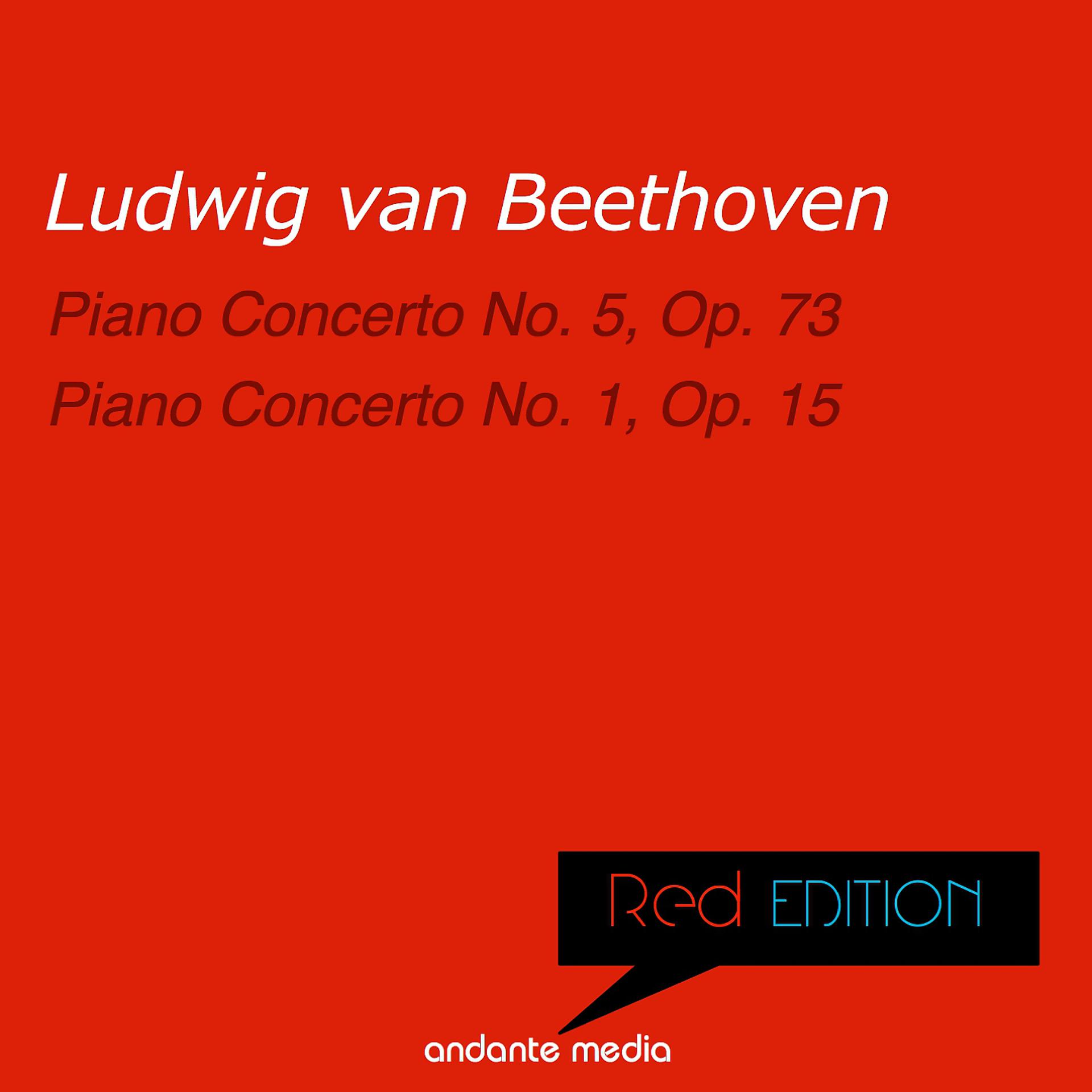 Постер альбома Red Edition - Beethoven: Piano Concertos Nos. 5, Op. 73 & 1, Op. 15