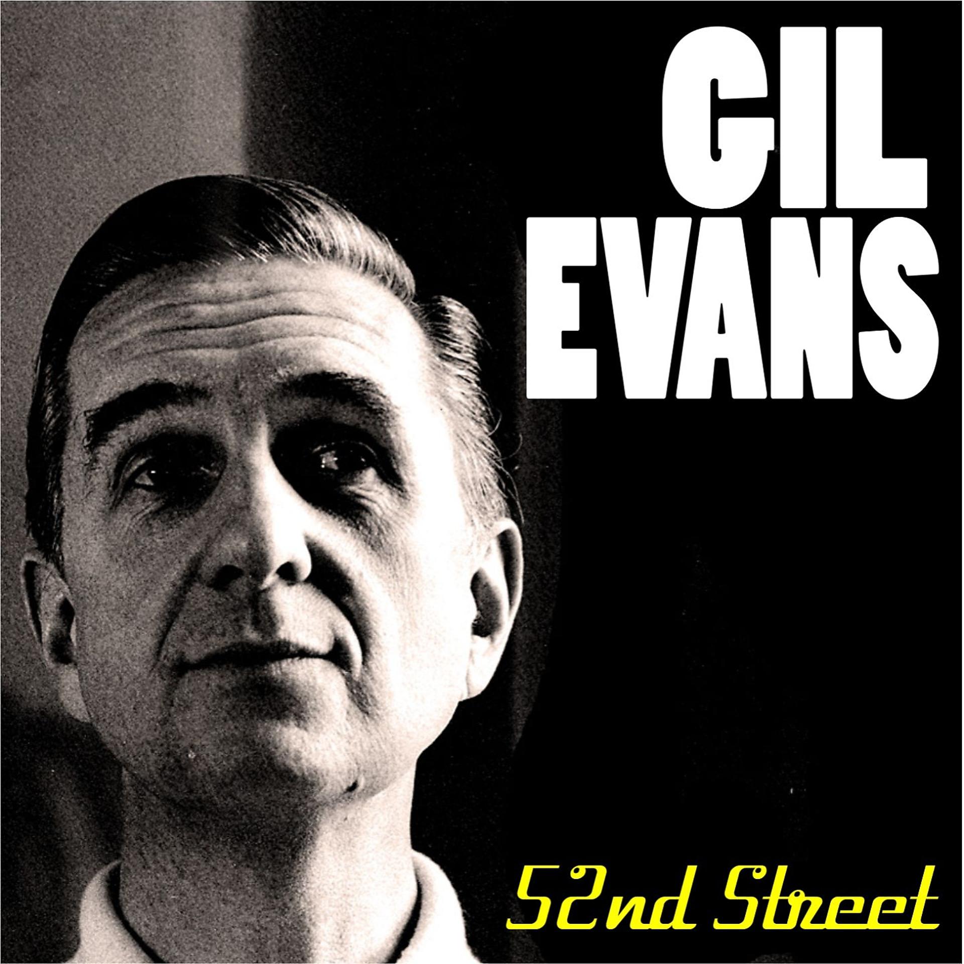 Постер альбома Gil Evans - 52nd Street