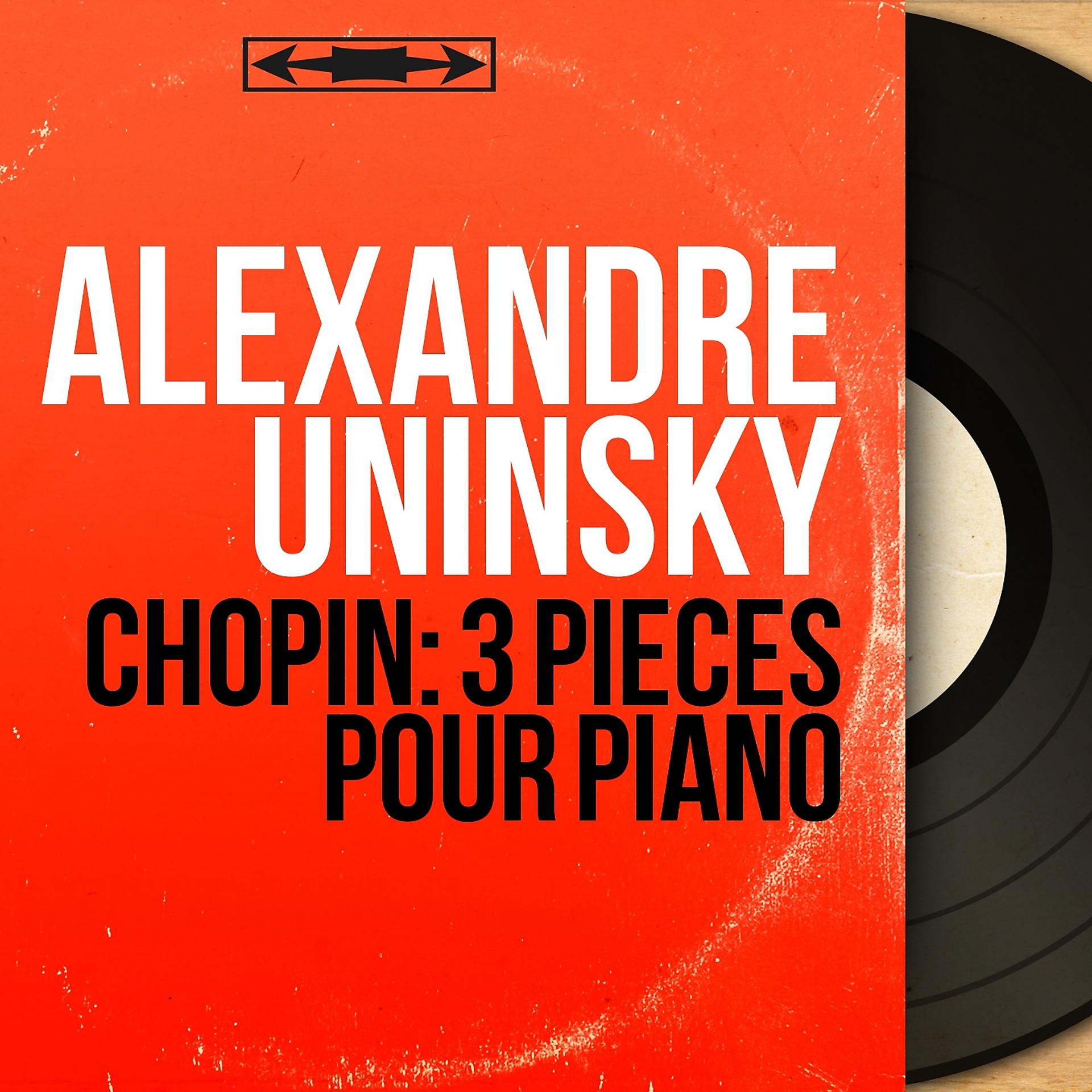Постер альбома Chopin: 3 Pièces pour piano