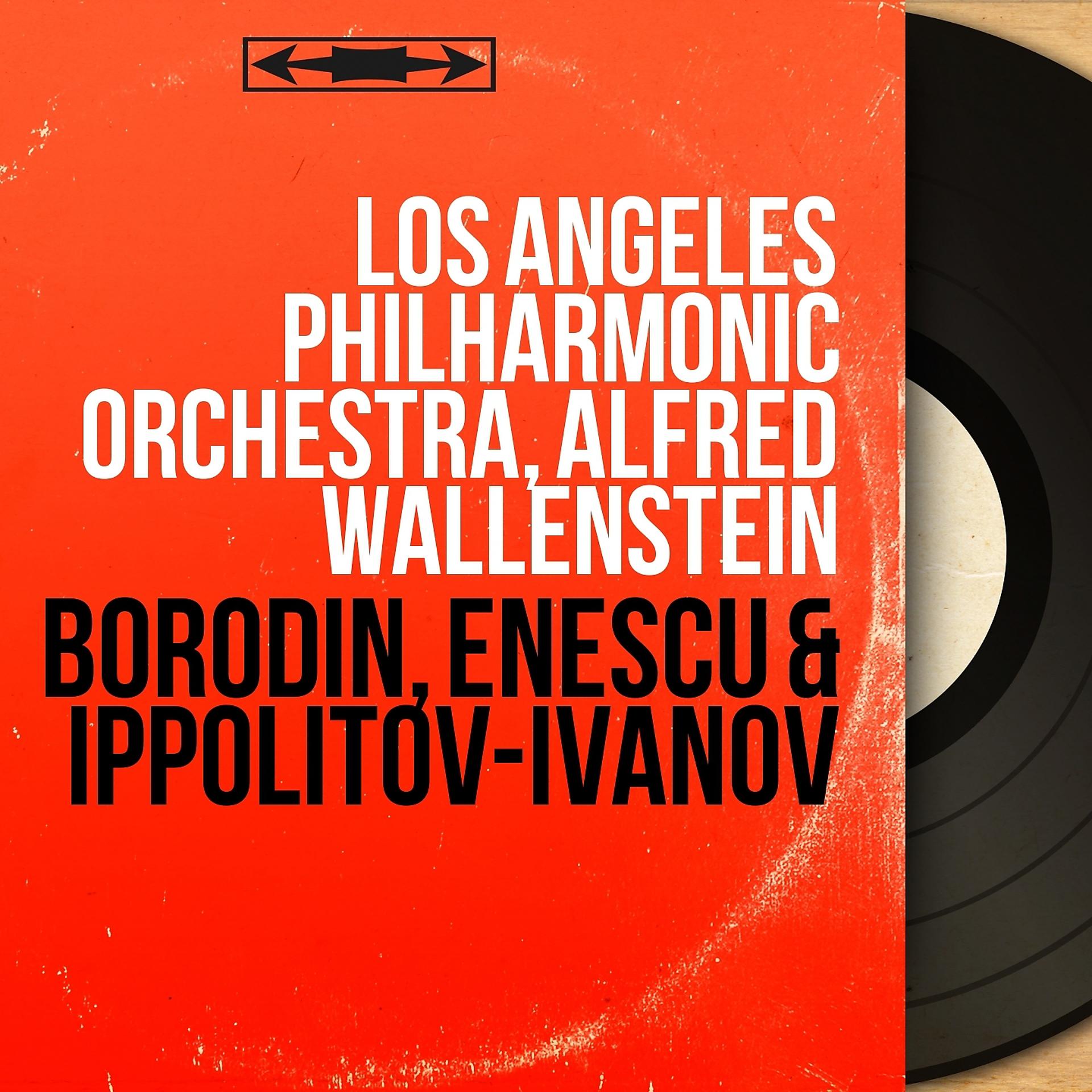 Постер альбома Borodin, Enescu & Ippolitov-Ivanov