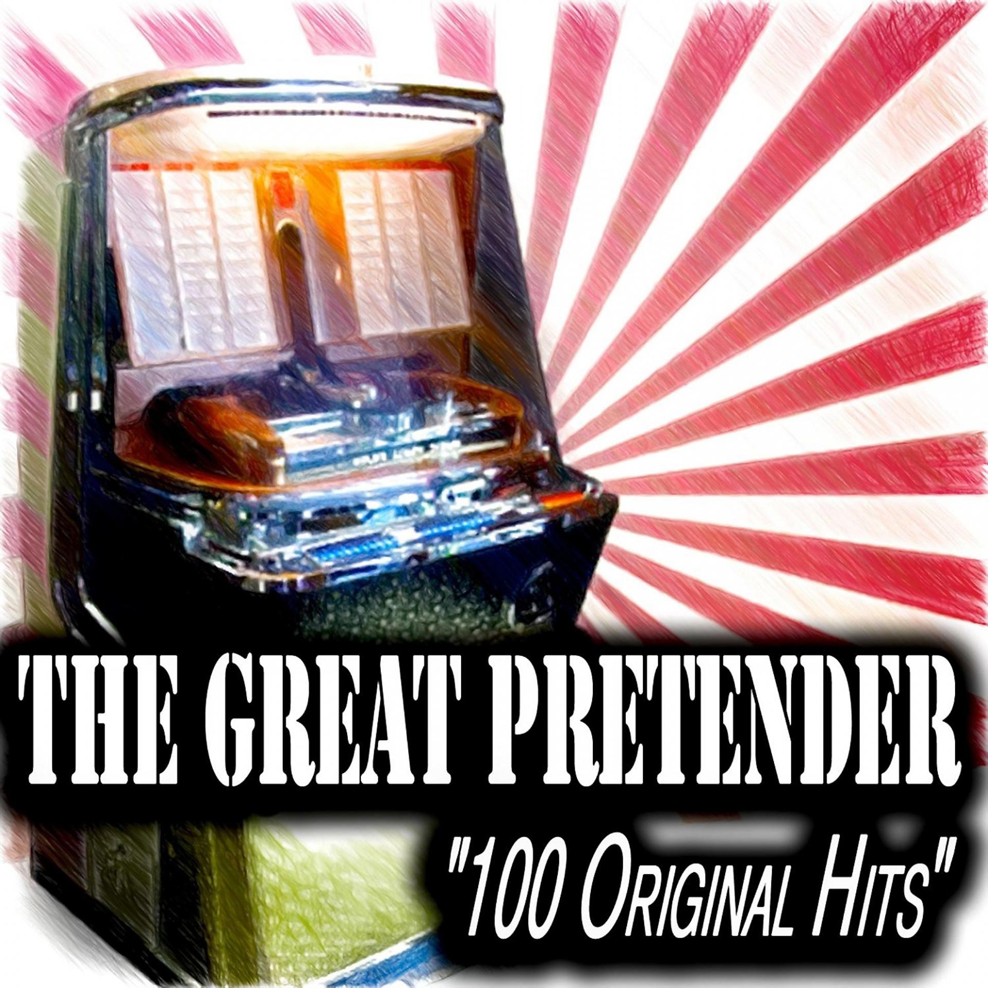 Постер альбома The Great Pretender "100 Original Hits"