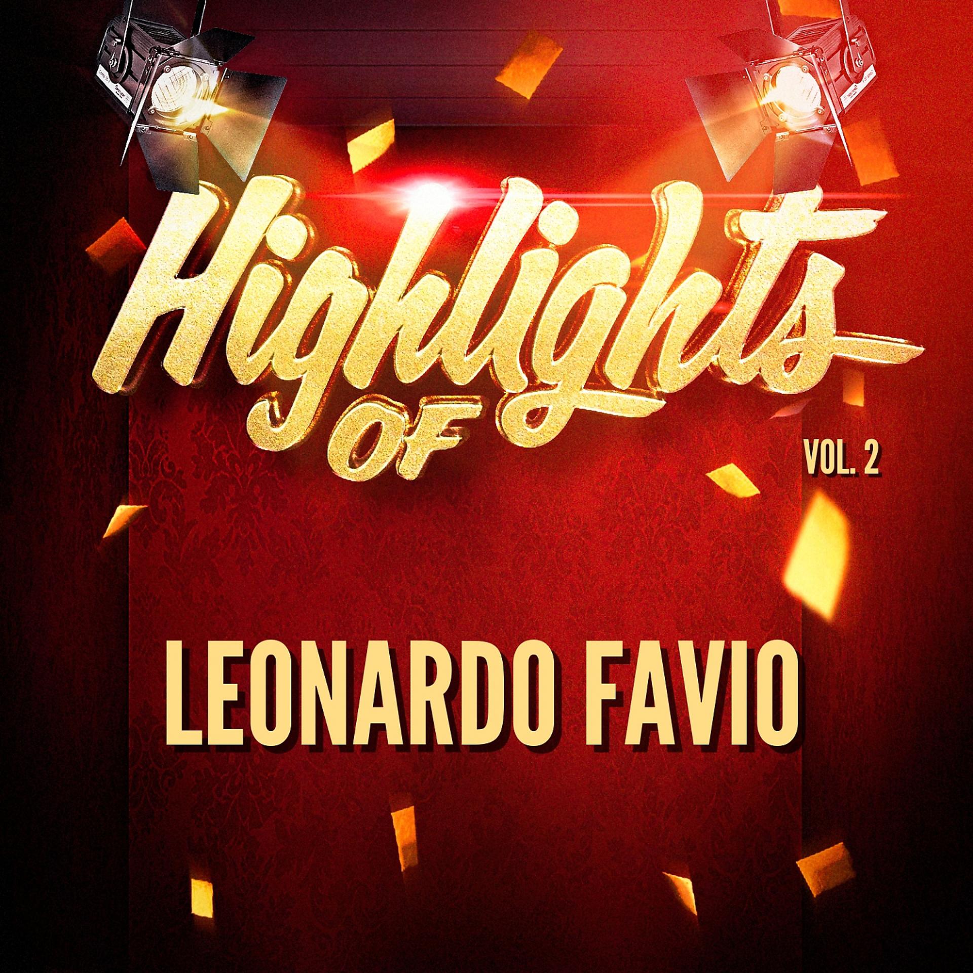 Постер альбома Highlights of Leonardo Favio, Vol. 2