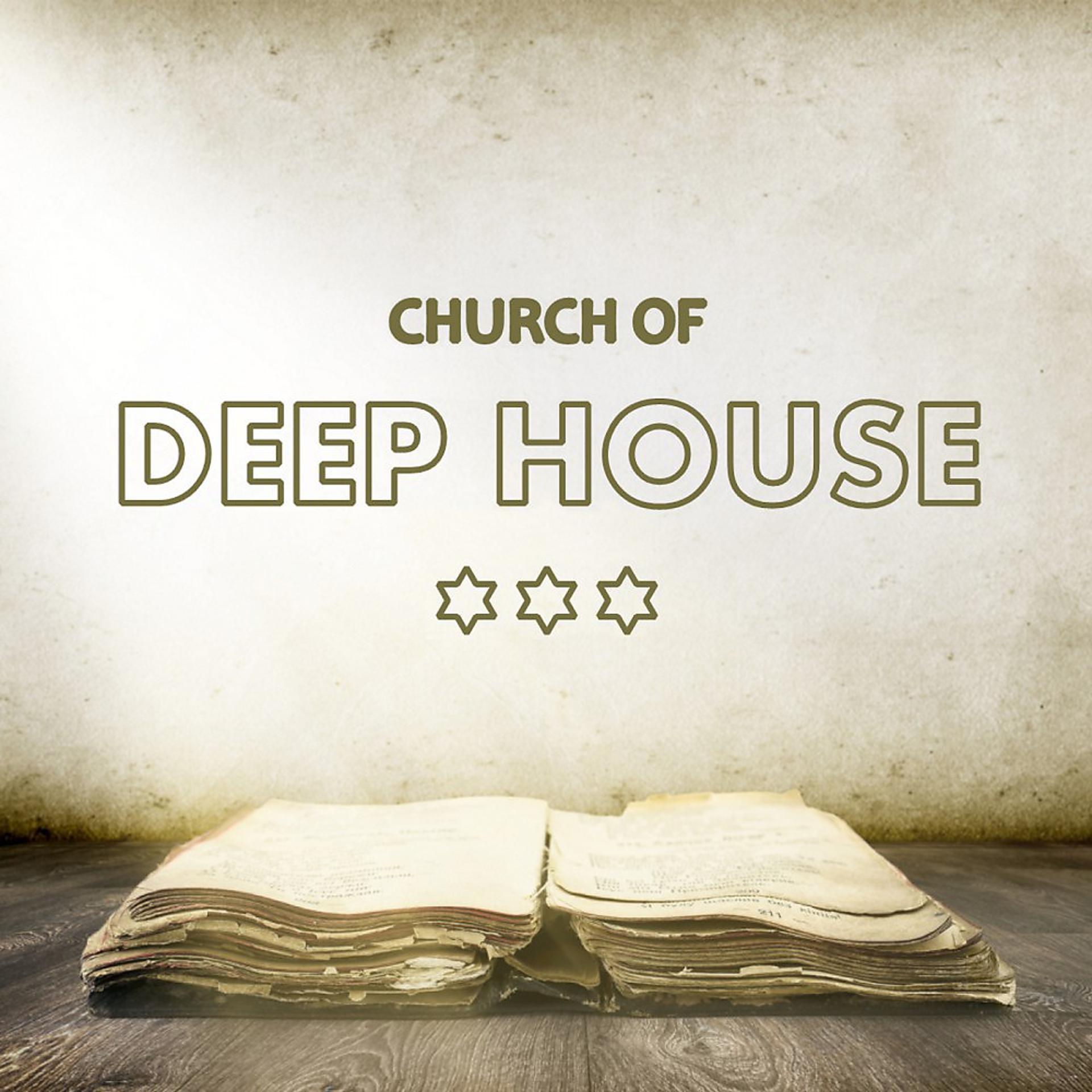 Постер альбома Church of Deep House