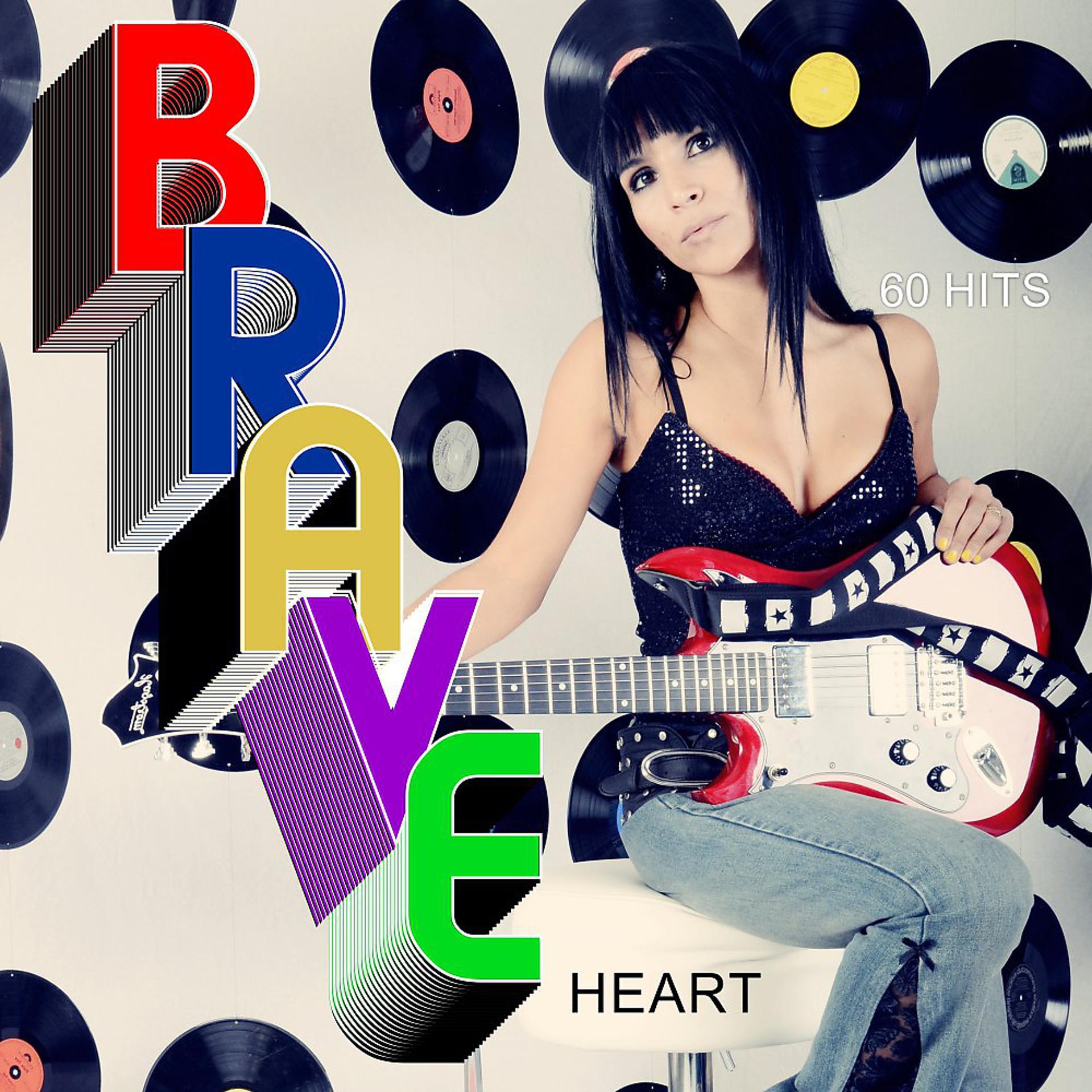 Постер альбома Brave Heart Hits, 60 Tracks