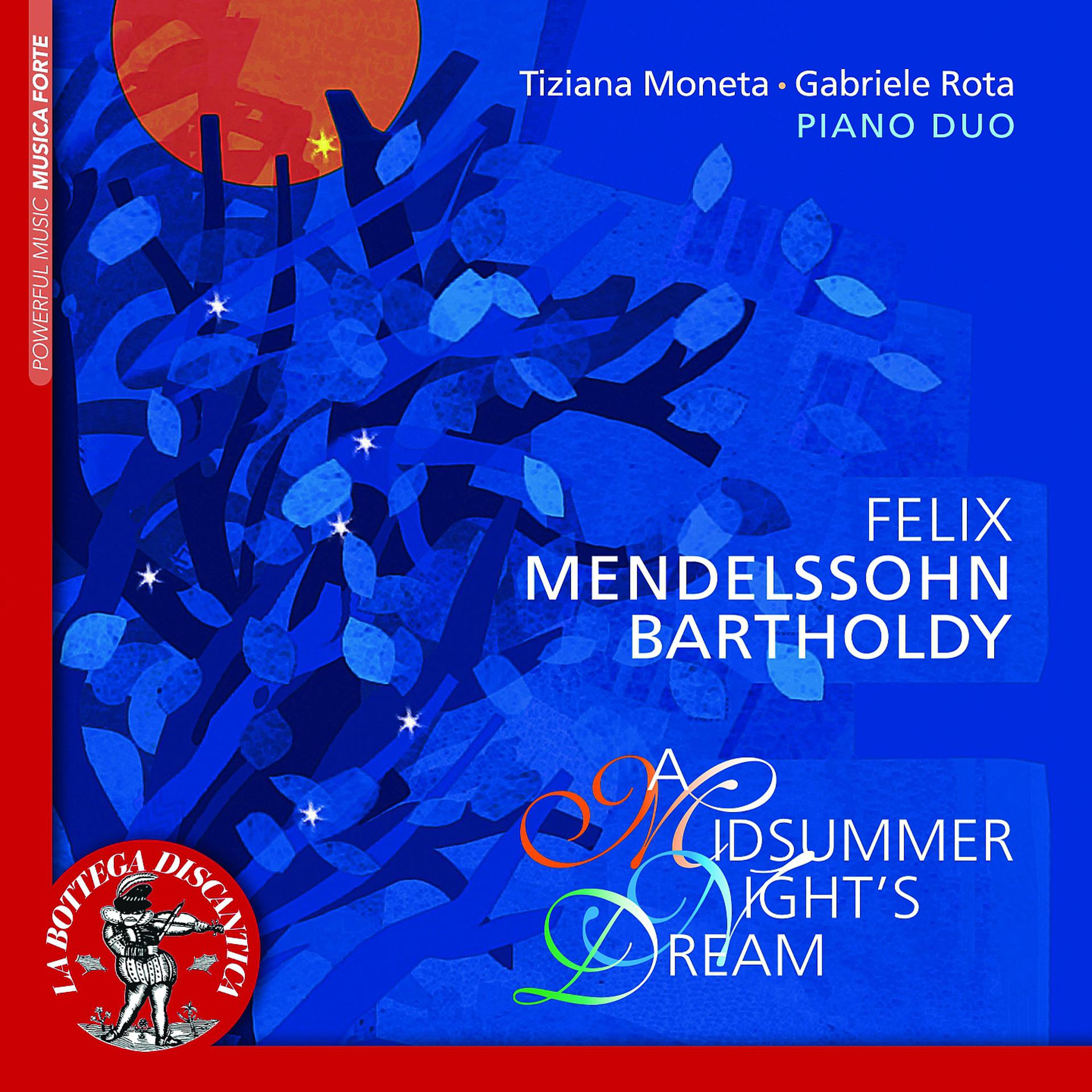 Постер альбома Mendelssohn: A Midsummer Night's Dream for Piano 4 Hands