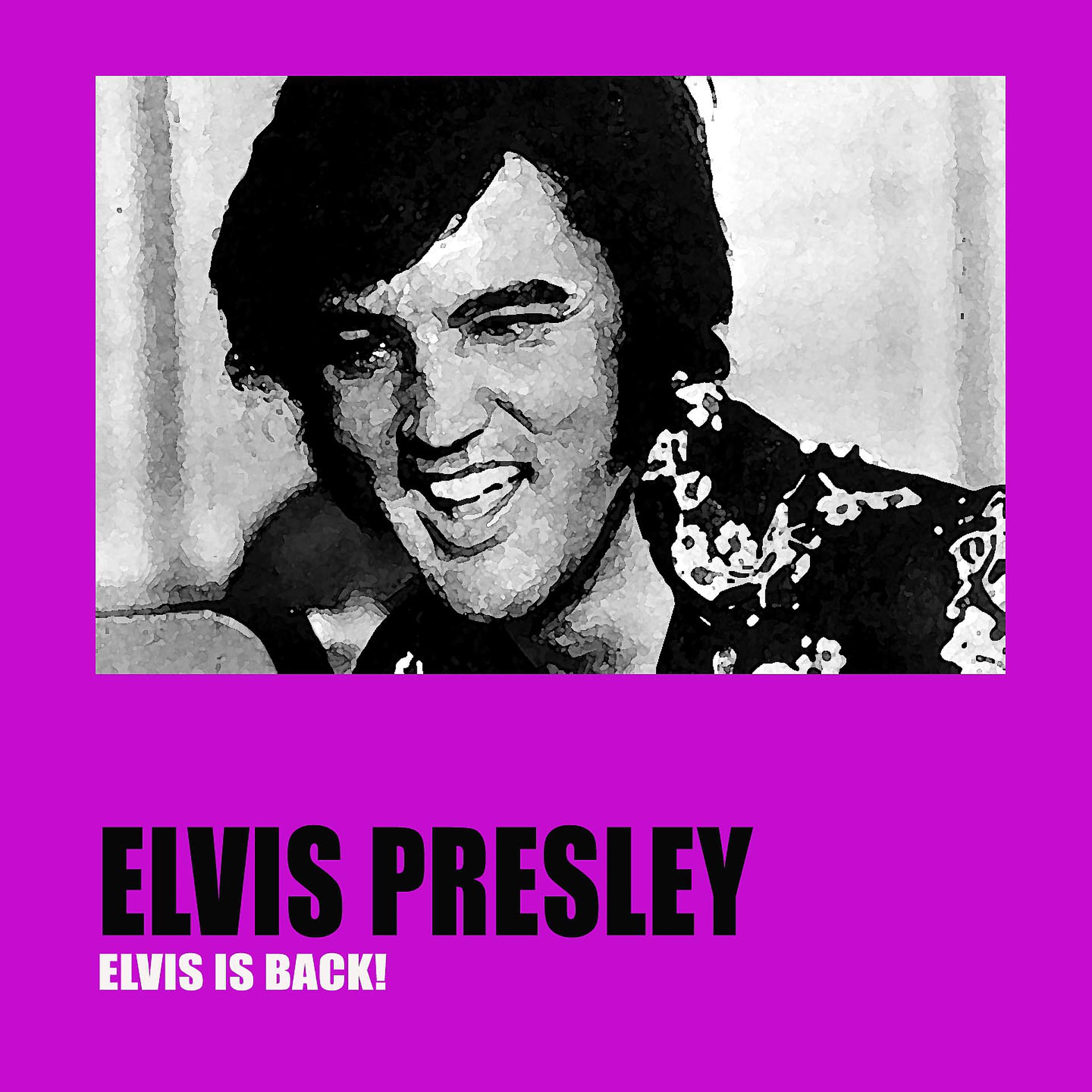 Постер альбома Elvis Is Back!