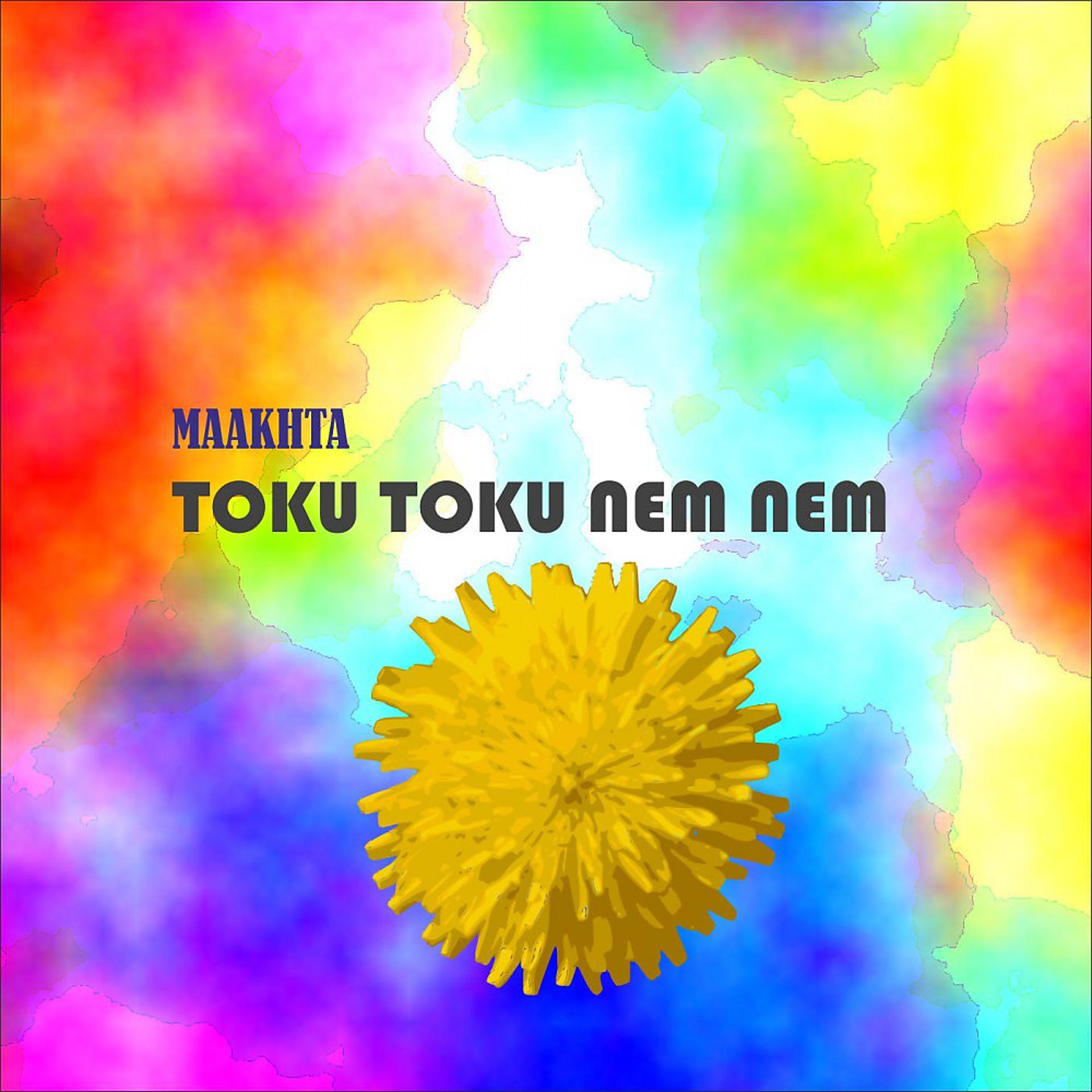 Постер альбома Toku Toku Nem Nem