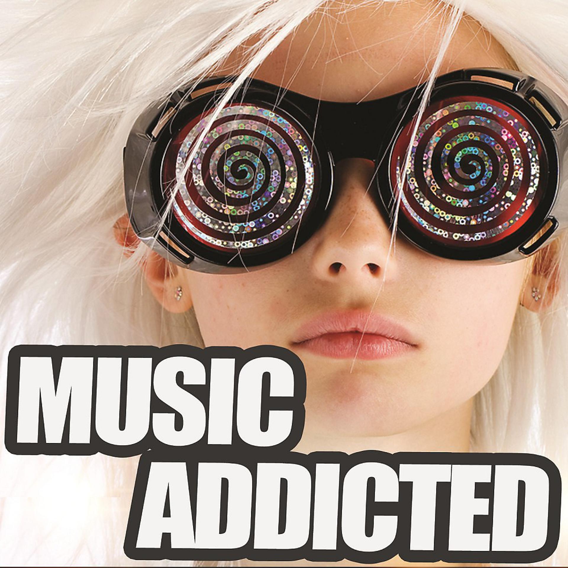 Постер альбома Music Addicted