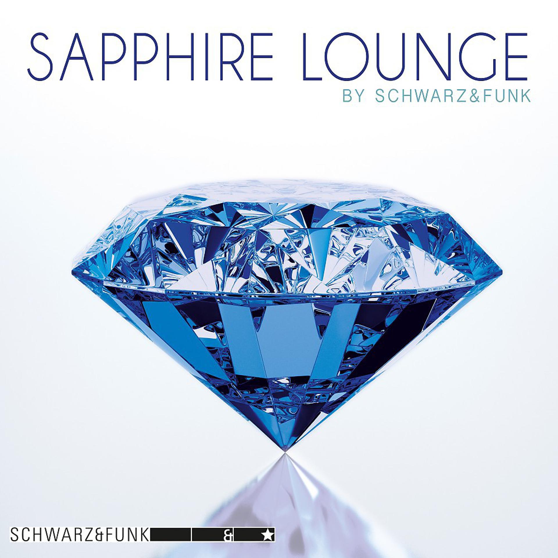 Постер альбома Sapphire Lounge