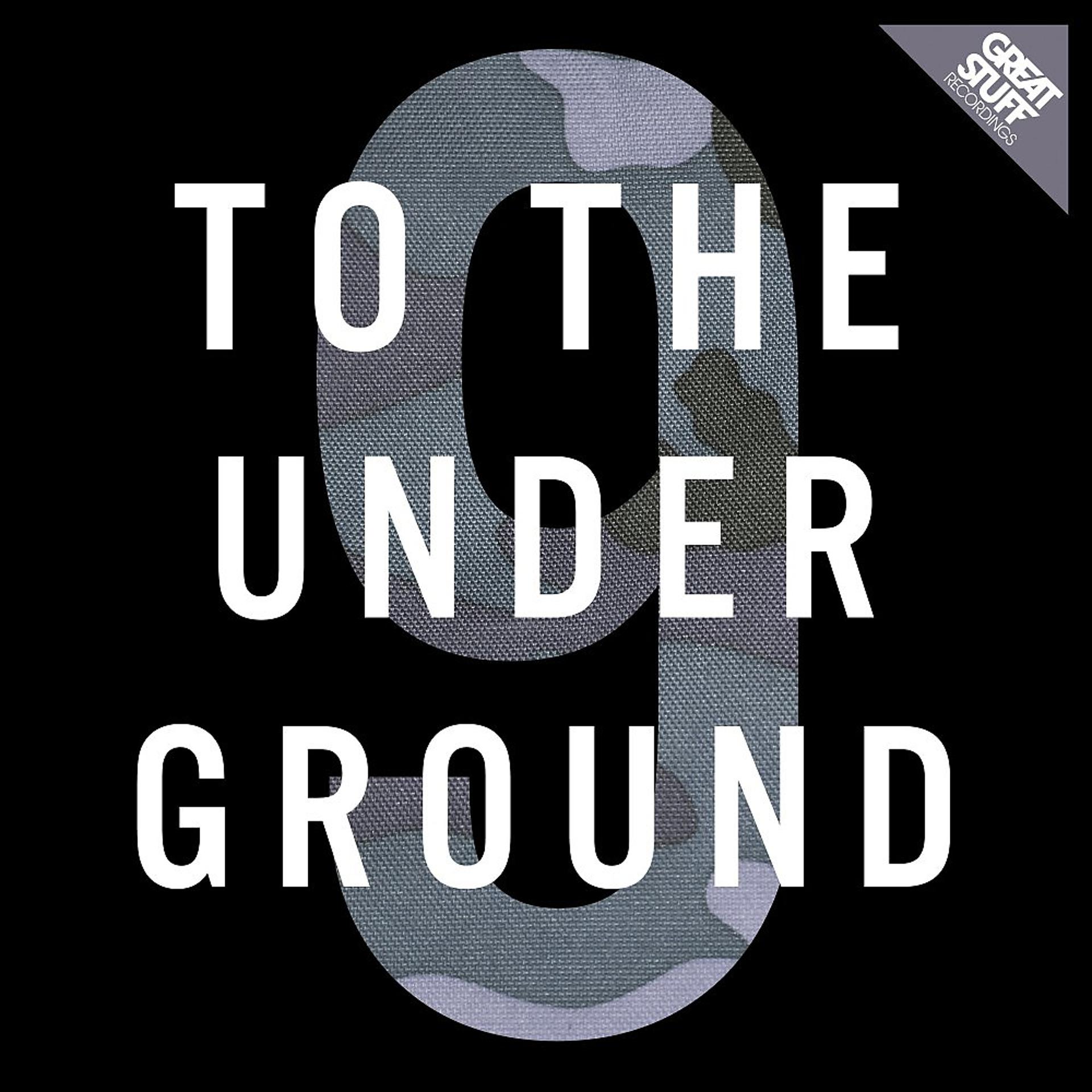 Постер альбома To the Underground, Vol. 9