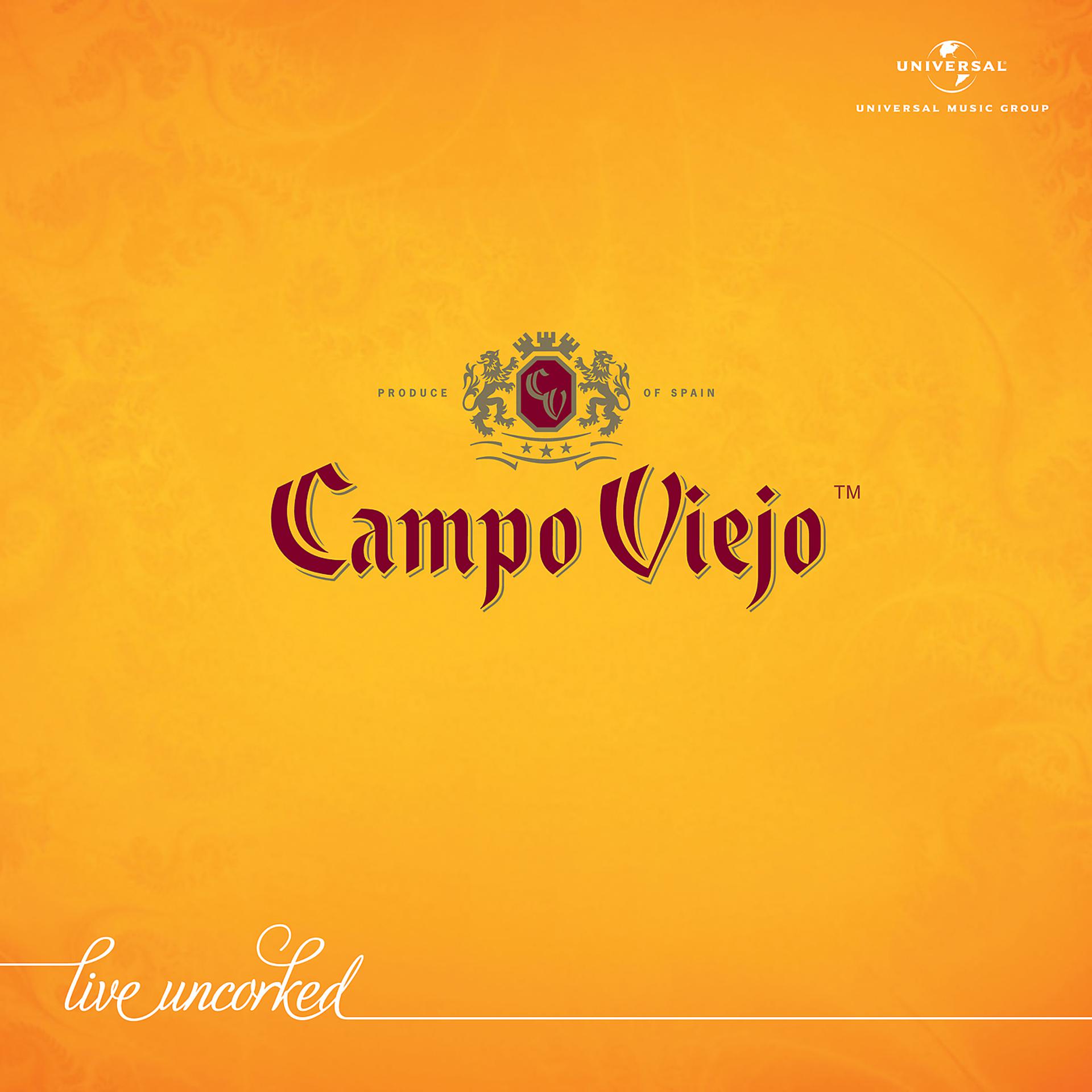 Постер альбома Campo Viejo - Live Uncorked