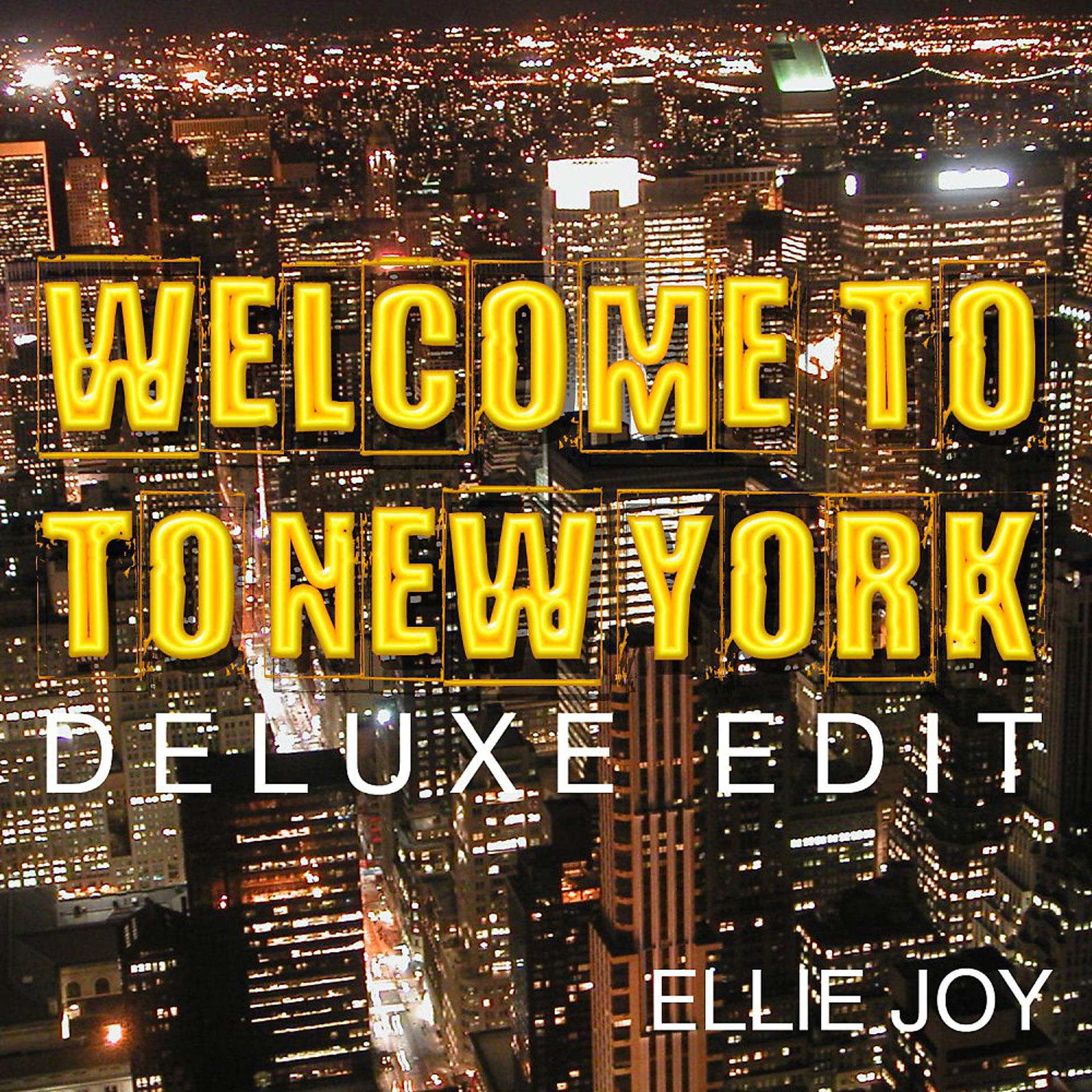 Постер альбома Welcome to New York (Deluxe Edit)