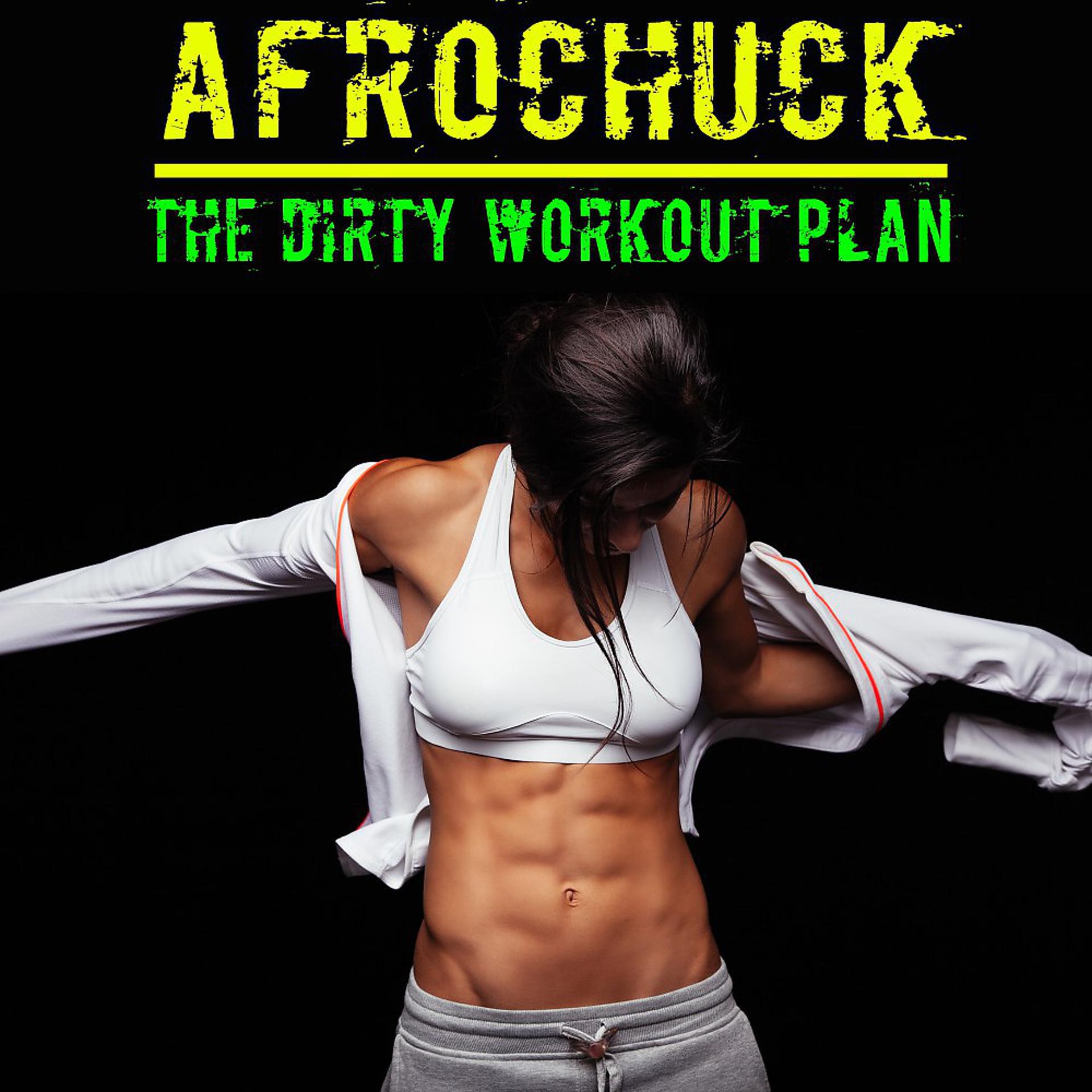Постер альбома The Dirty Workout Plan