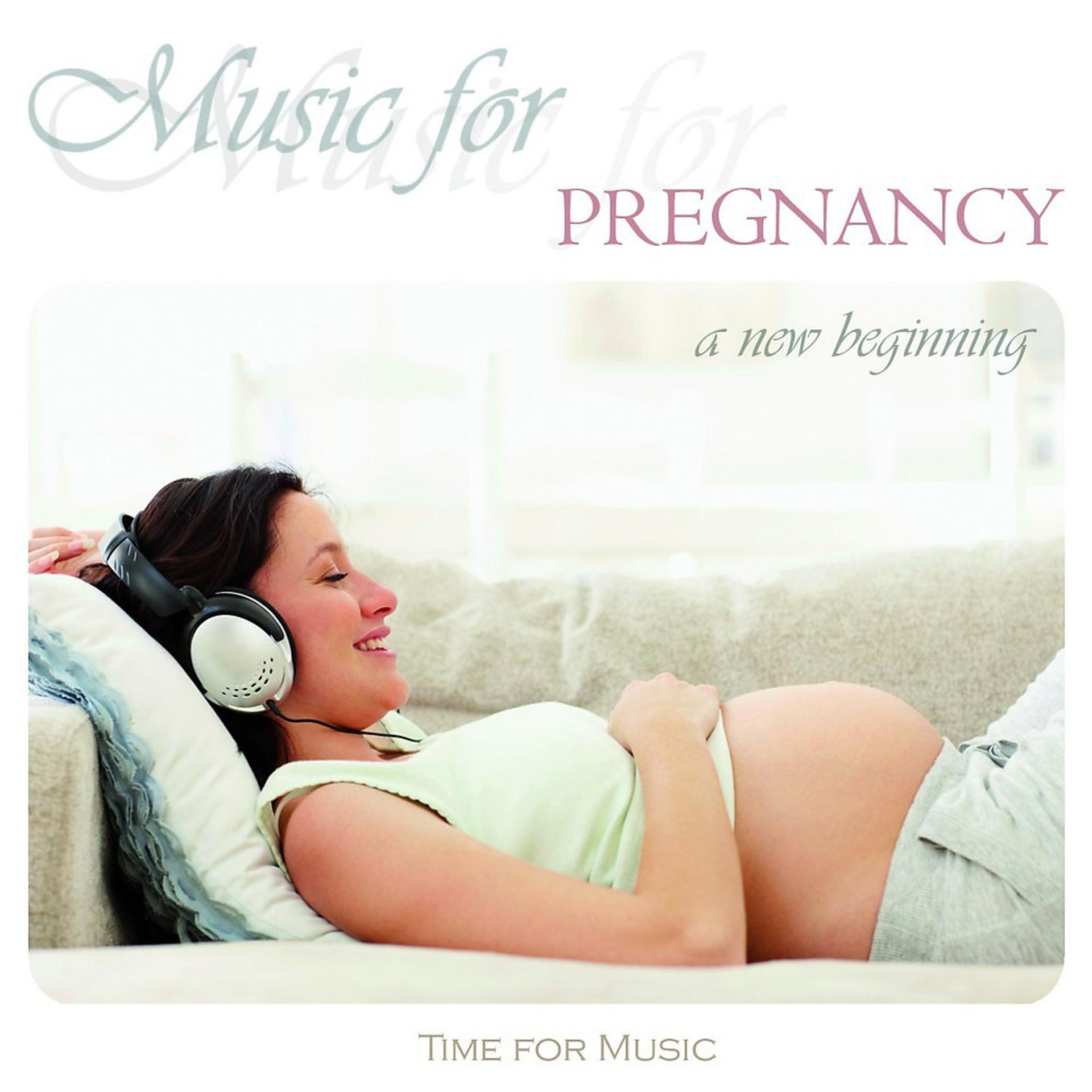 Постер альбома Music for Pregnancy - A New Beginning