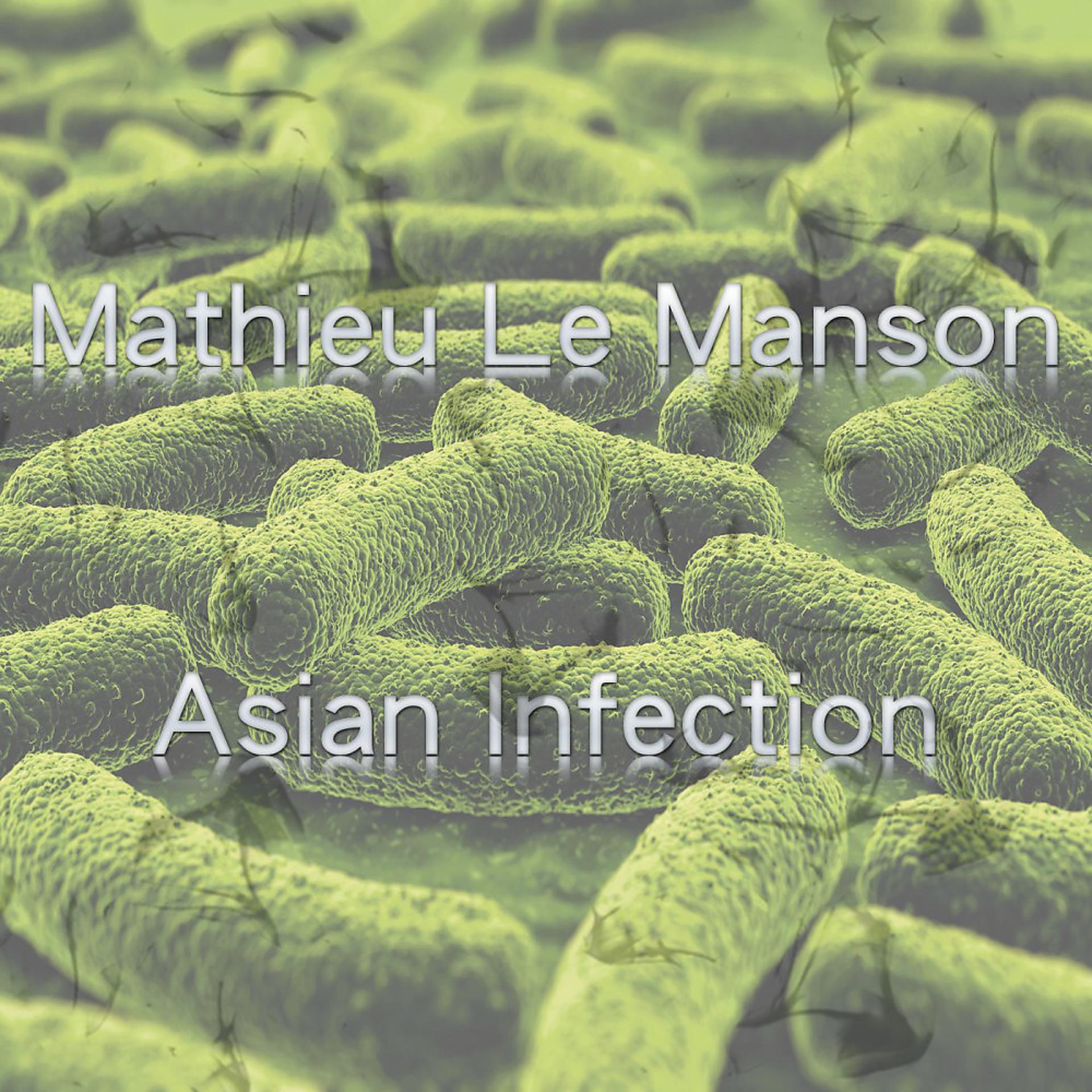 Постер альбома Asian Infection