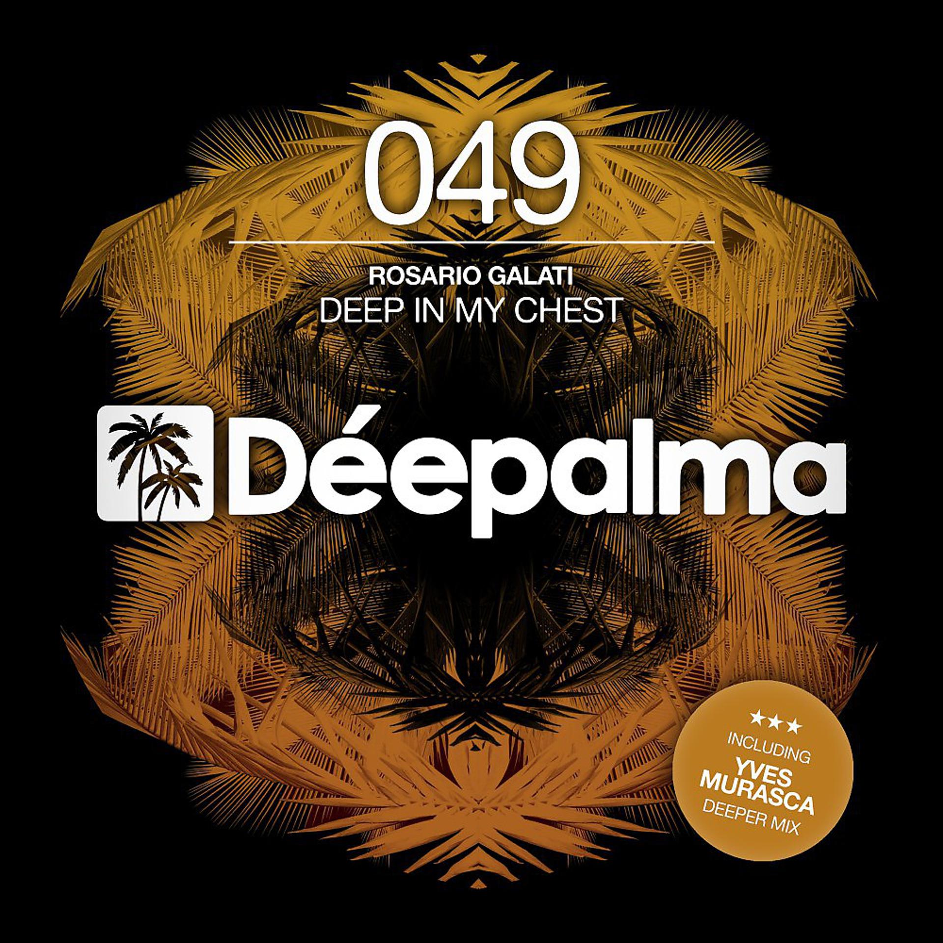 Постер альбома Deep in My Chest 2016 (Incl. Yves Murasca Remix)