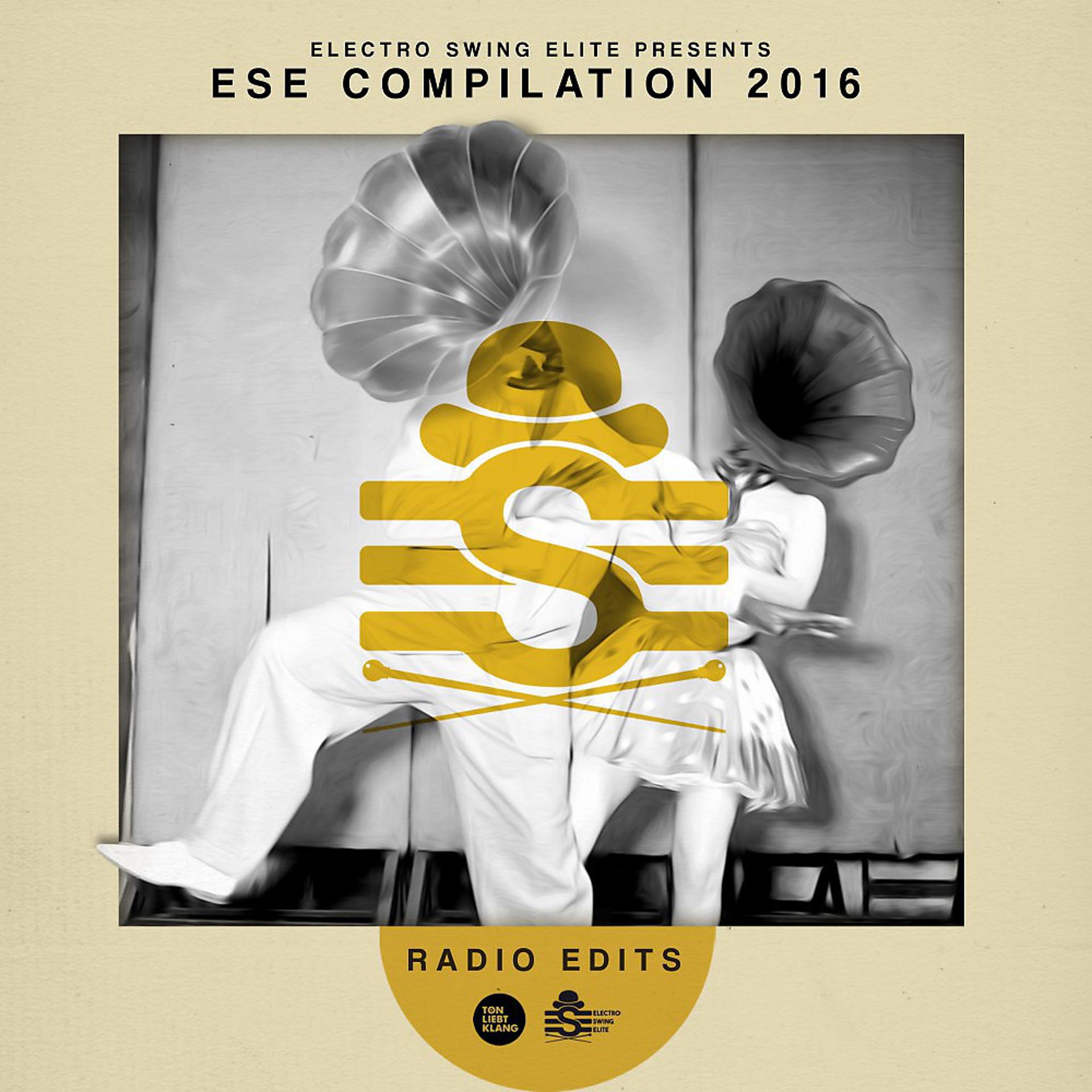 Постер альбома Electro Swing Elite Compilation 2016 (Radio Edits)