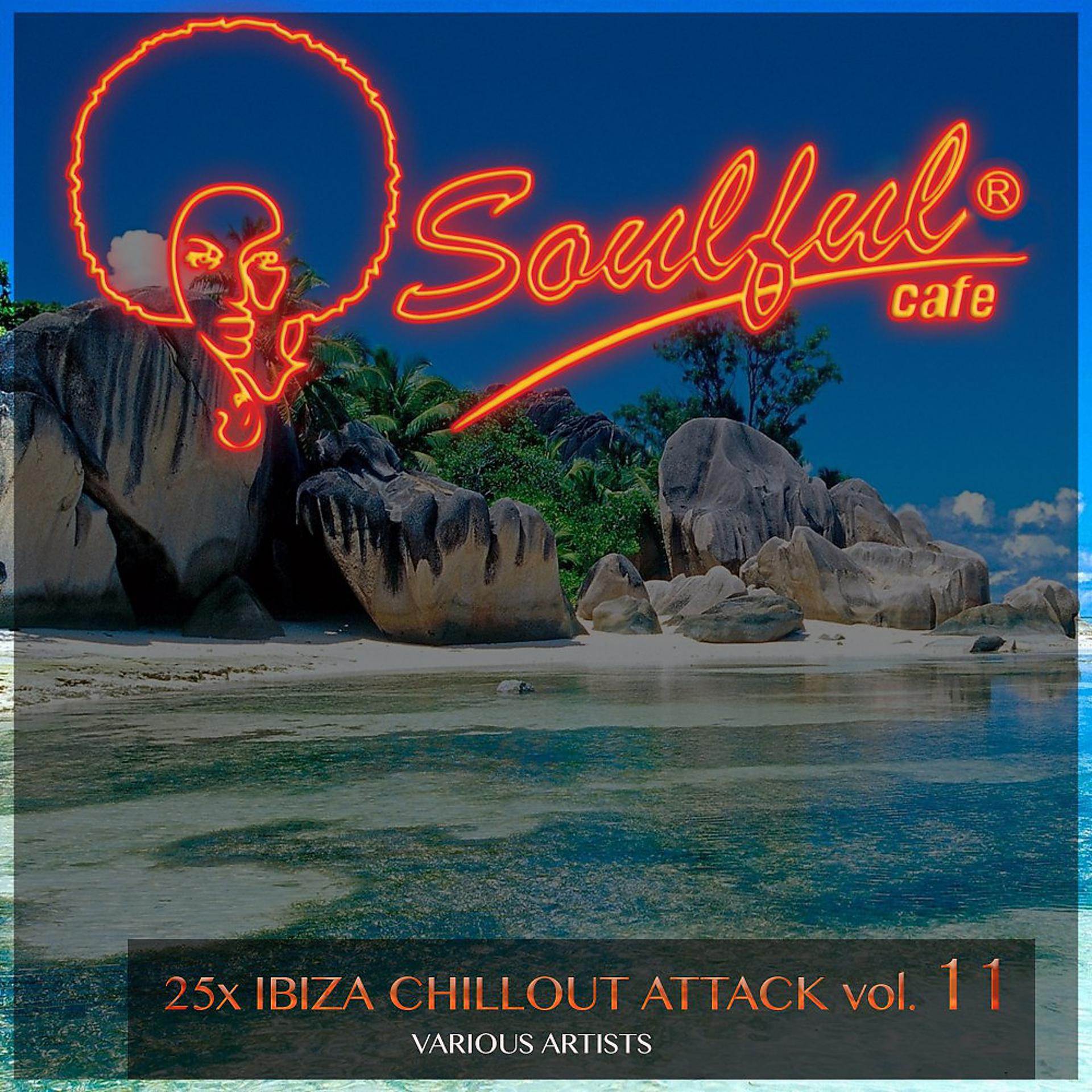 Постер альбома 25X Ibiza Chillout Attack, Vol. 11