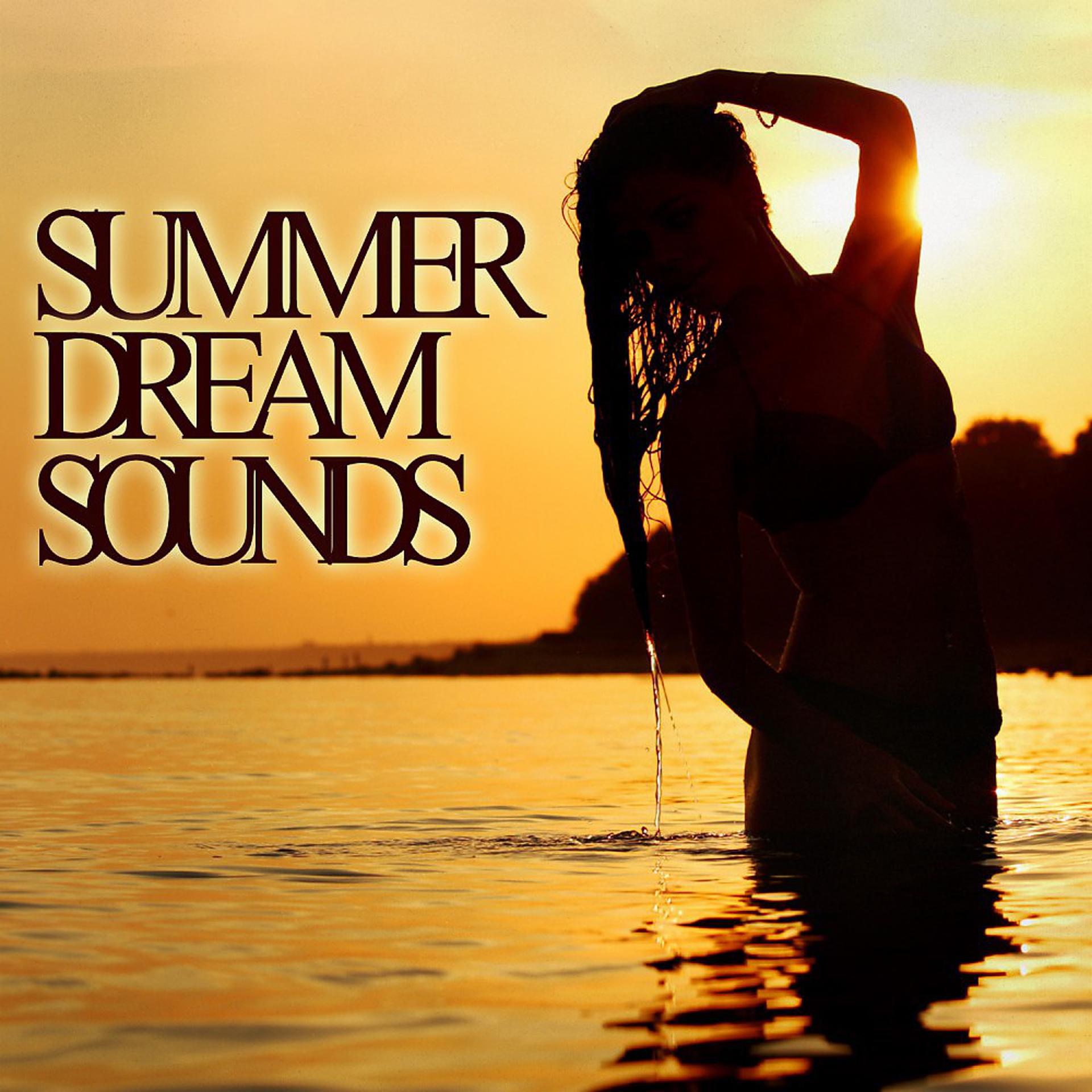 Постер альбома Summer Dream Sounds