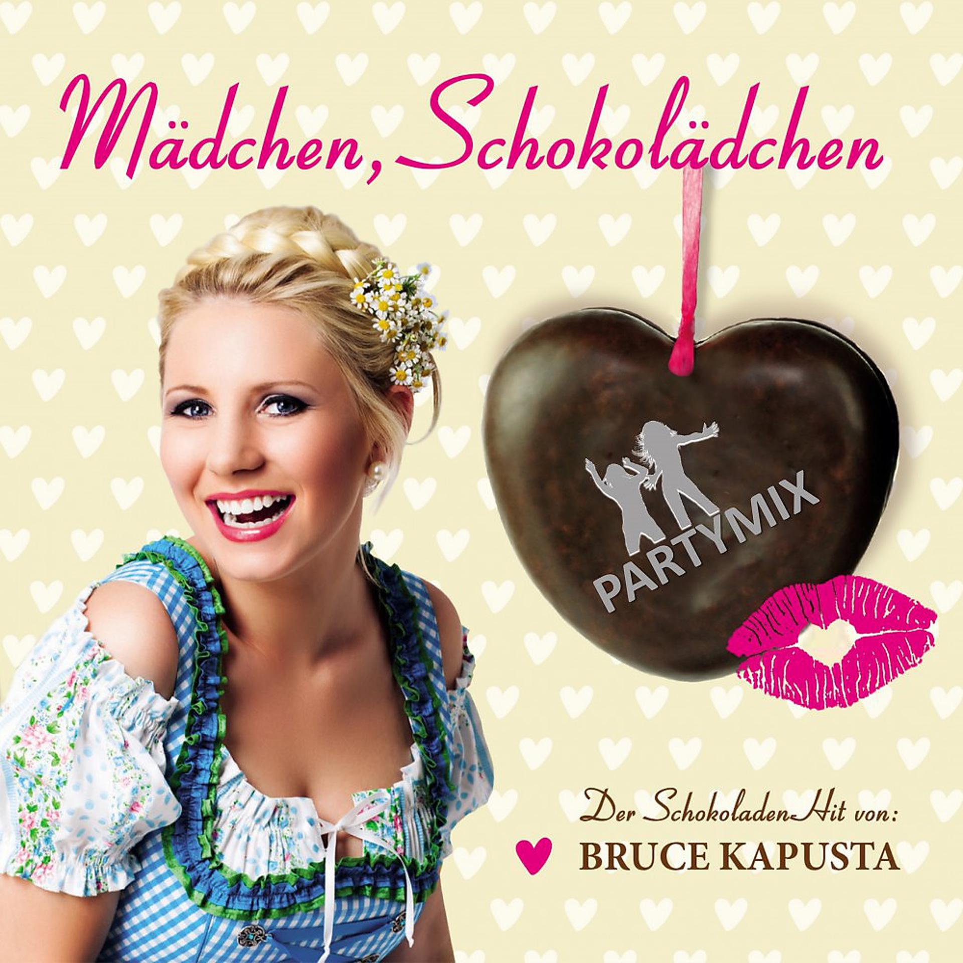 Постер альбома Mädchen, Schokolädchen (Partymix)