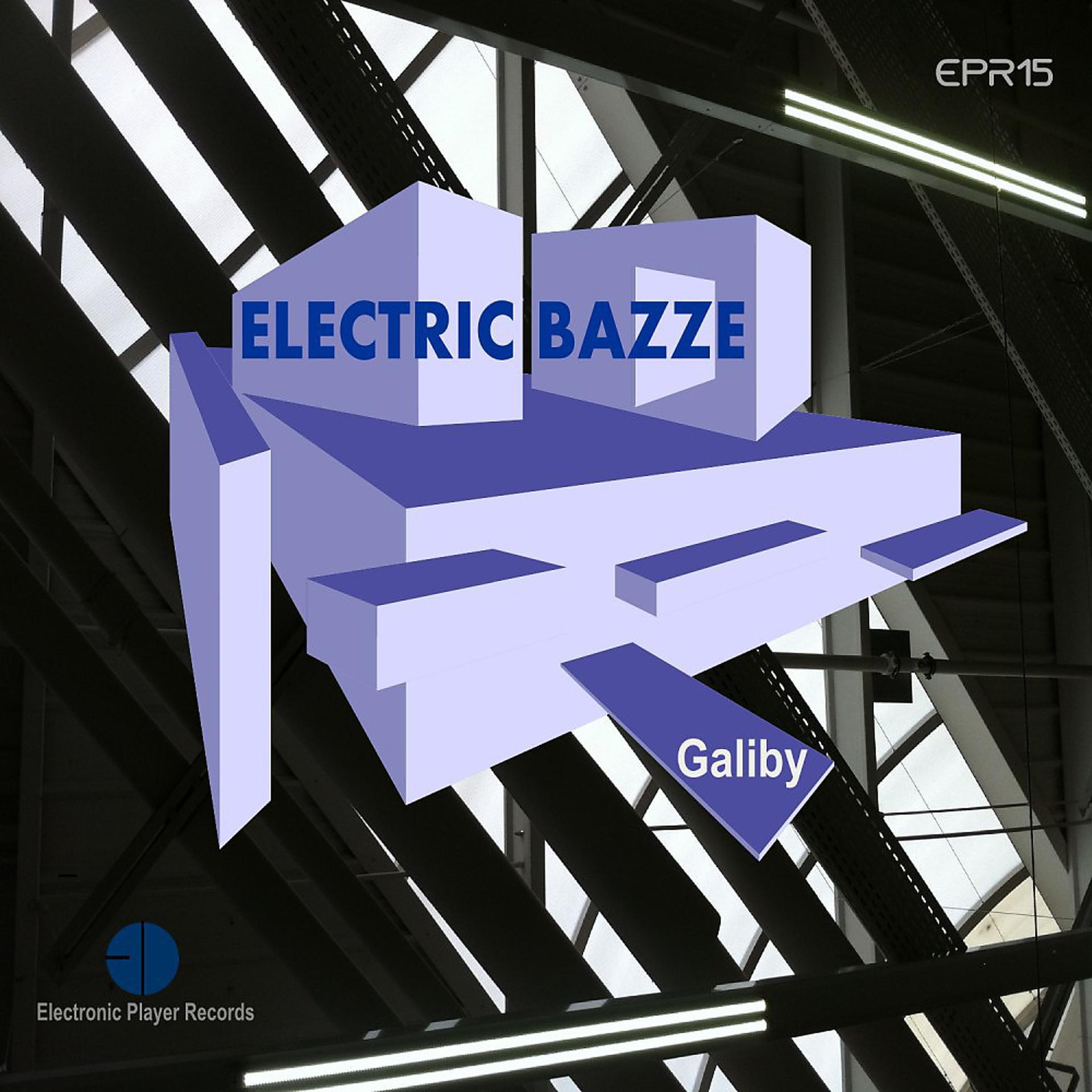 Постер альбома Electric Bazze
