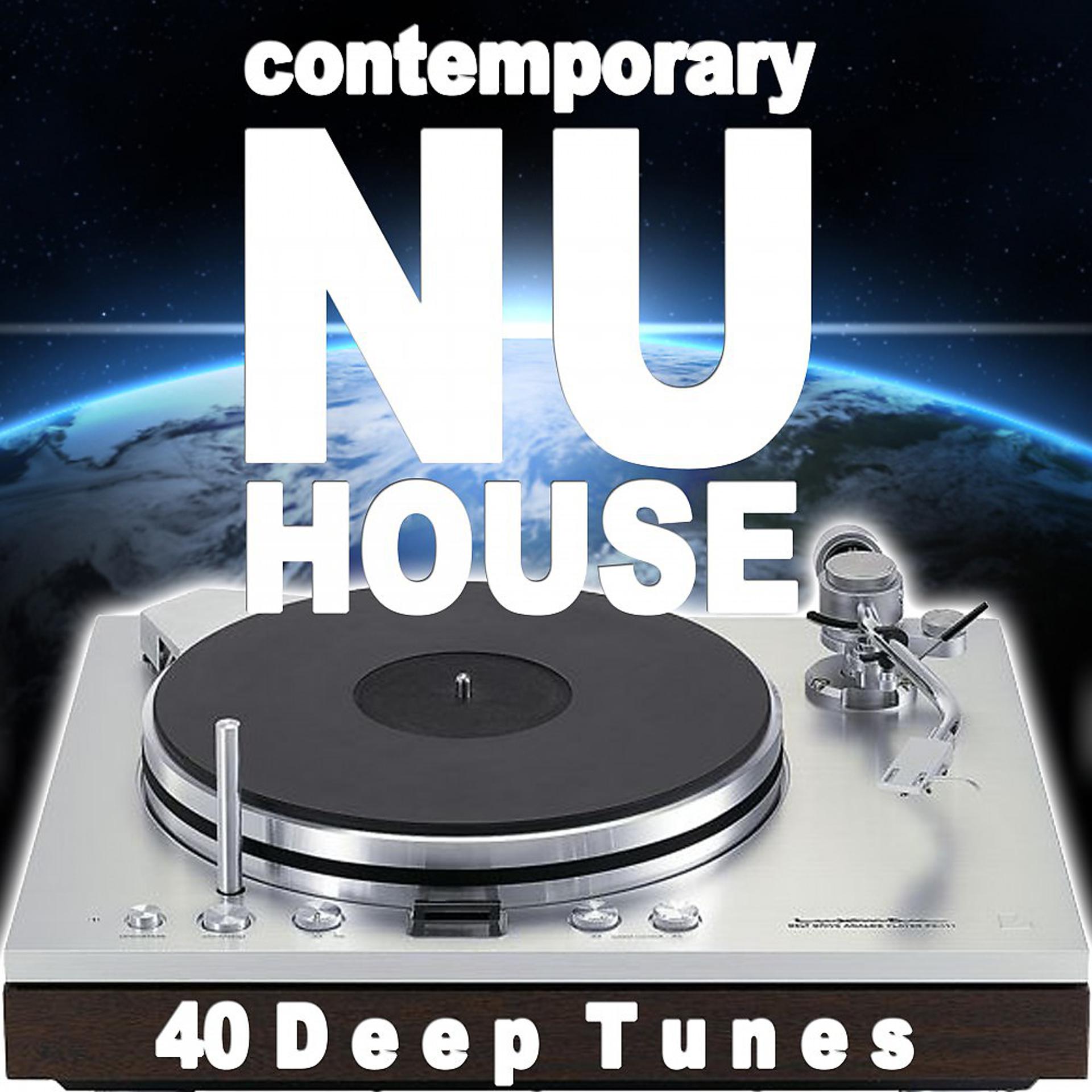 Постер альбома Contemporary Nu House (40 Deep Tunes)