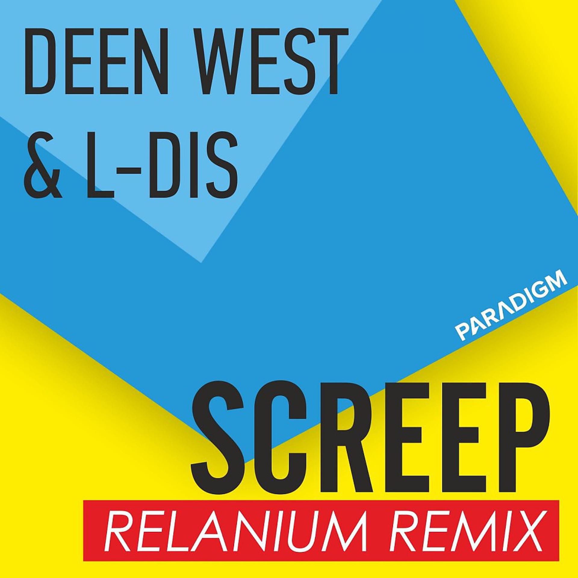 Постер альбома Screep (Relanium Remix)
