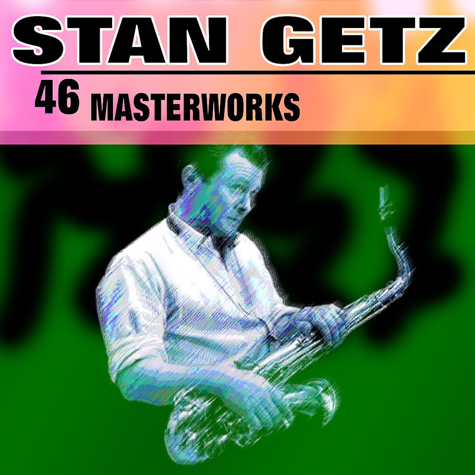 Постер альбома 46 Stan Getz