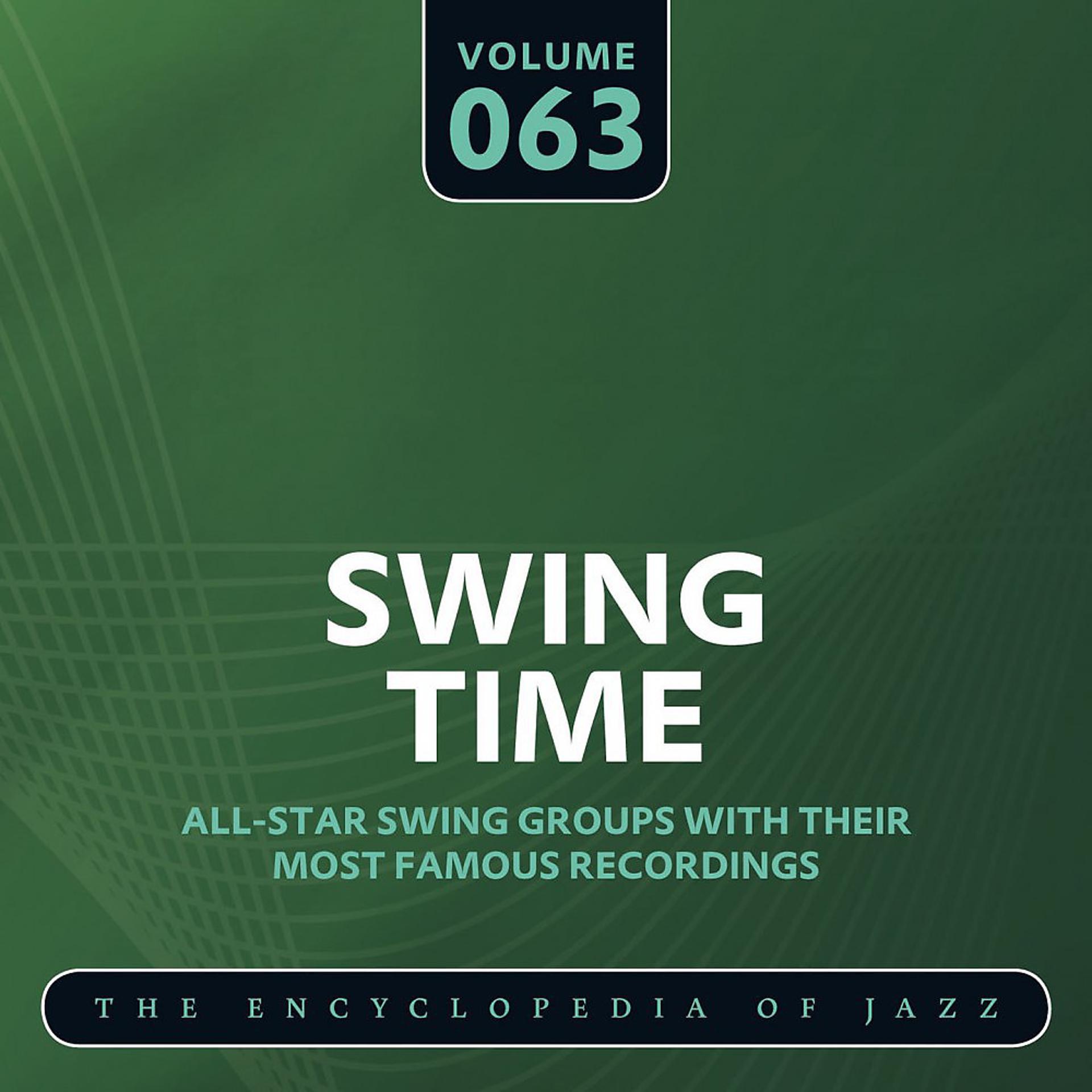 Постер альбома Swing Time - The Encyclopedia of Jazz, Vol. 63
